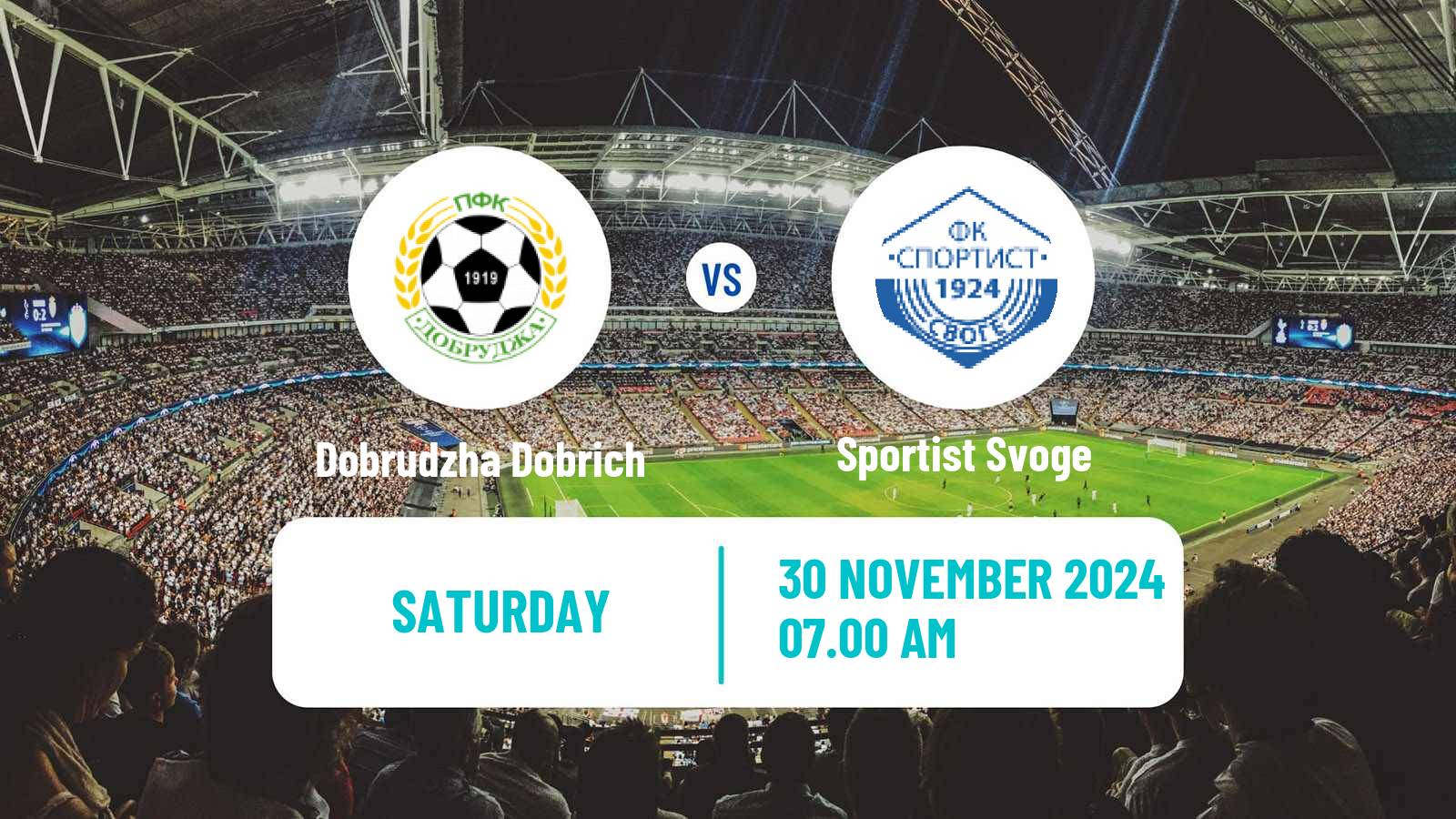 Soccer Bulgarian Vtora Liga Dobrudzha Dobrich - Sportist Svoge