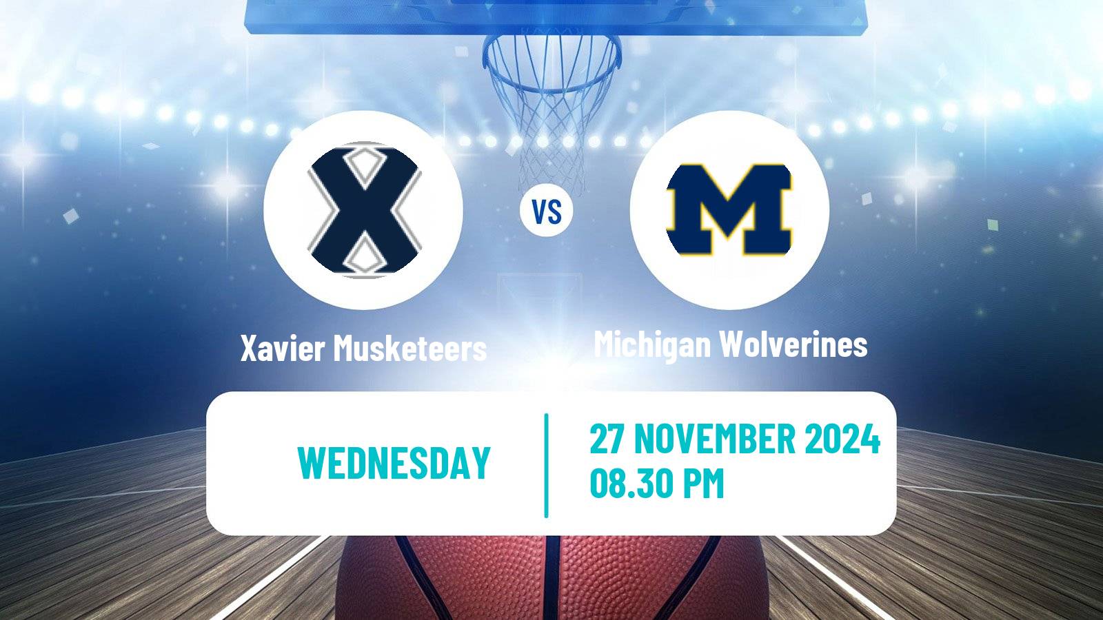 Basketball NCAA College Basketball Xavier Musketeers - Michigan Wolverines