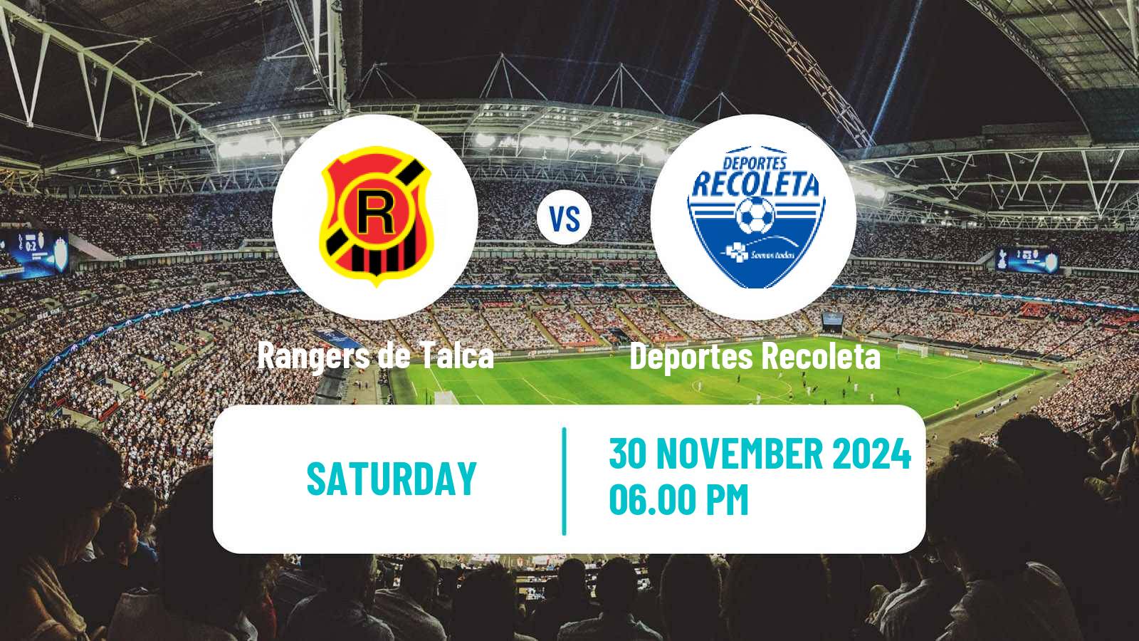 Soccer Chilean Primera B Rangers de Talca - Deportes Recoleta