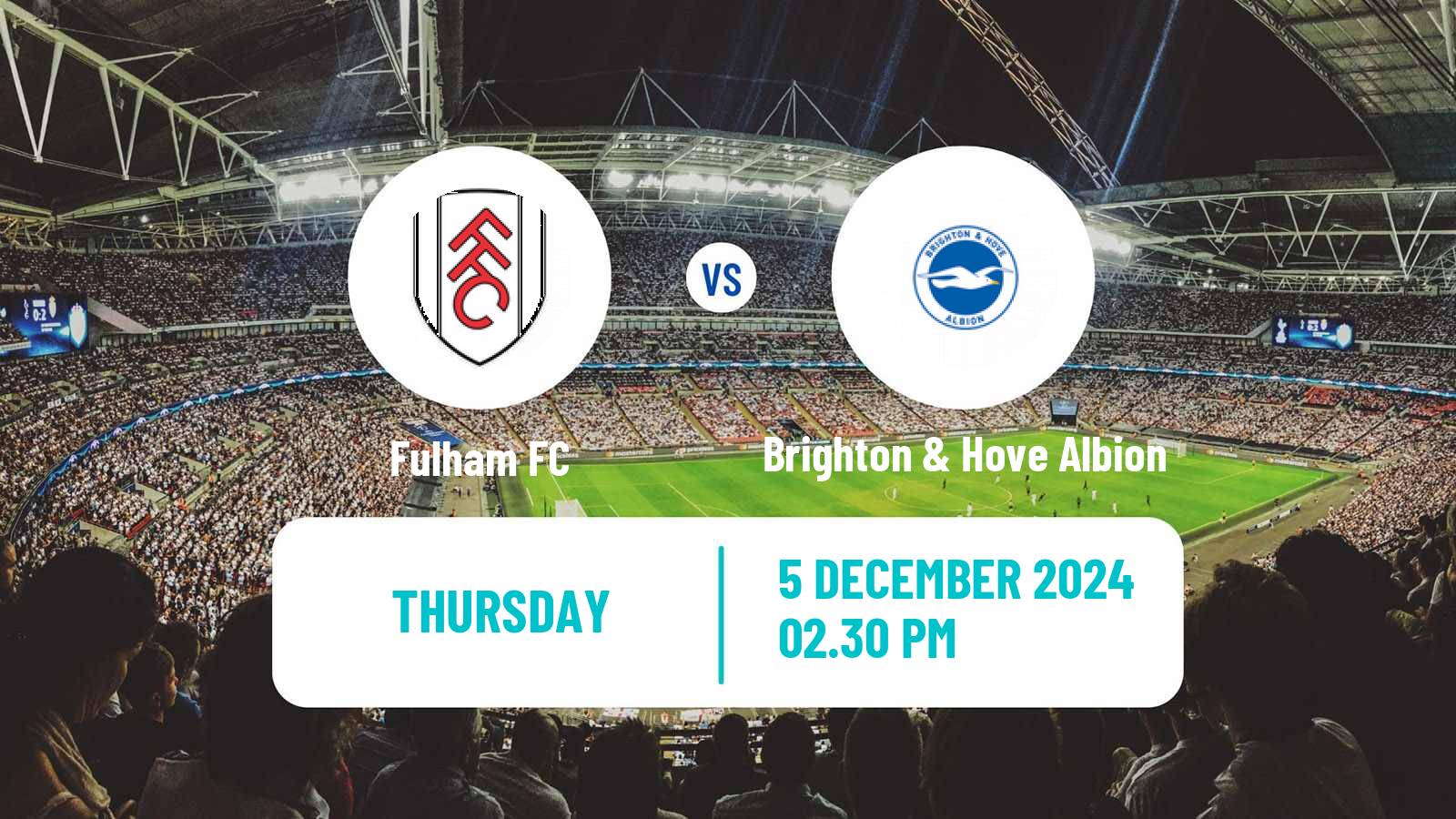 Soccer English Premier League Fulham - Brighton & Hove Albion