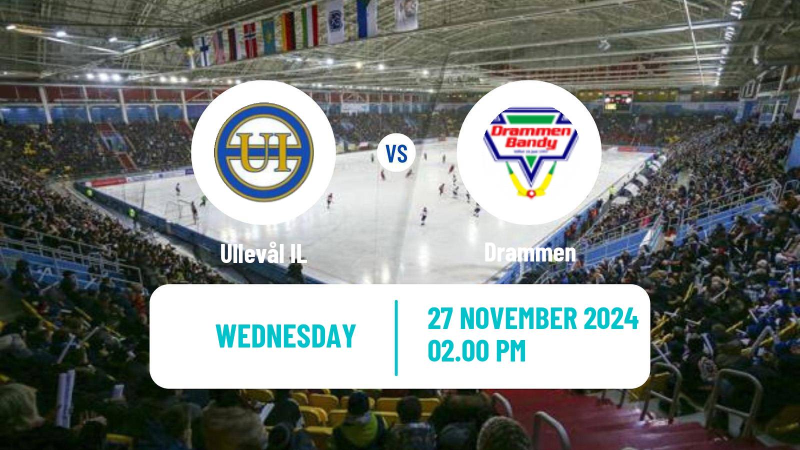 Bandy Norwegian Eliteserien Bandy Ullevål - Drammen