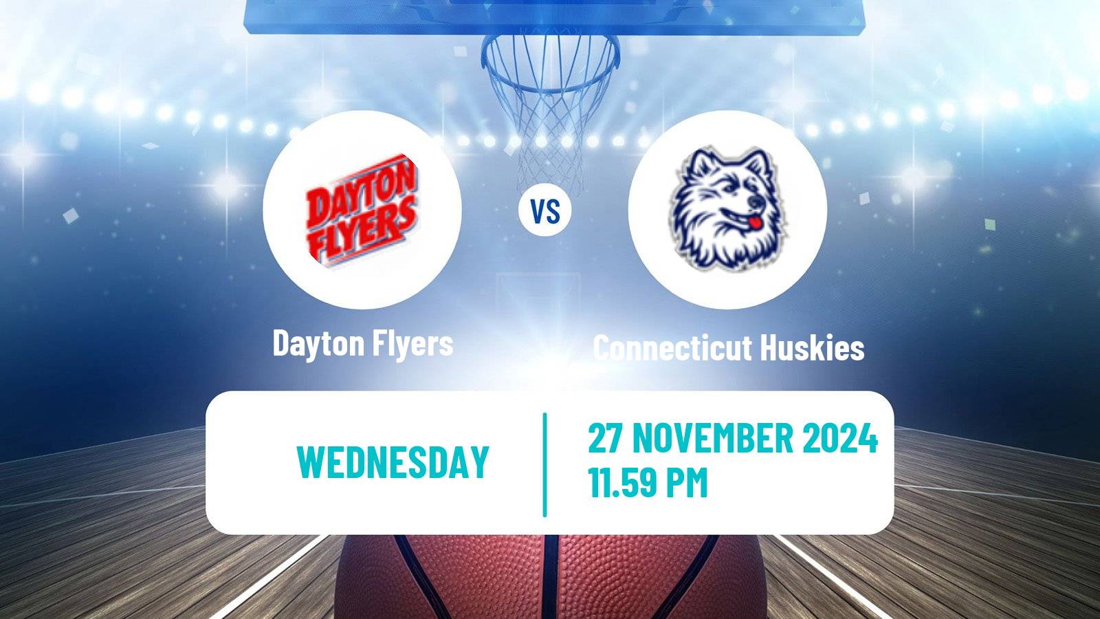 Basketball NCAA College Basketball Dayton Flyers - Connecticut Huskies