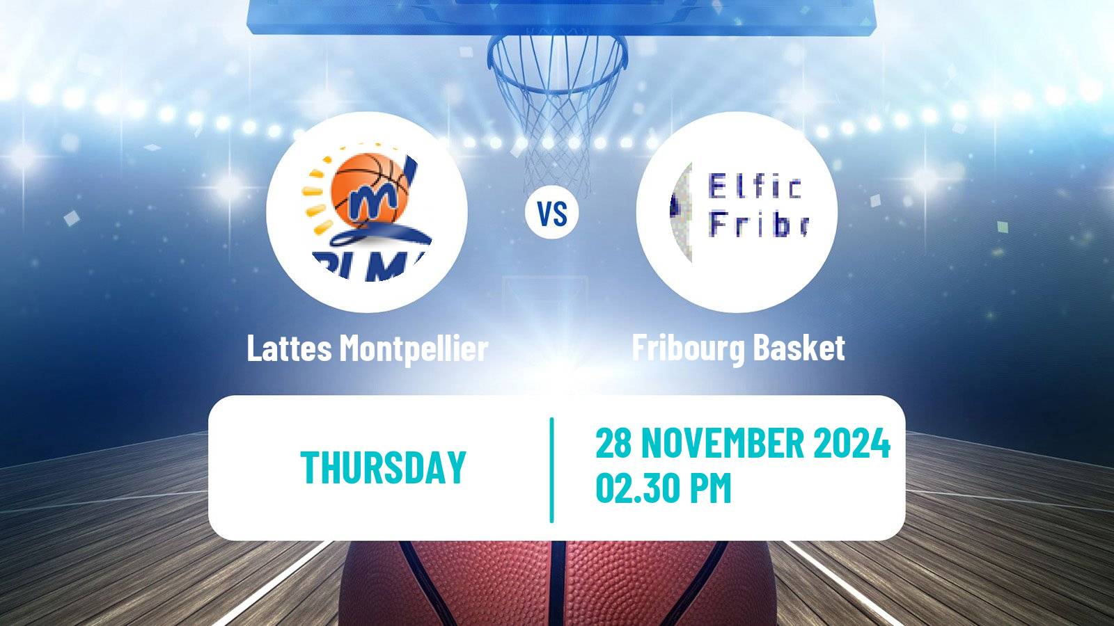 Basketball Eurocup Women Lattes Montpellier - Fribourg Basket