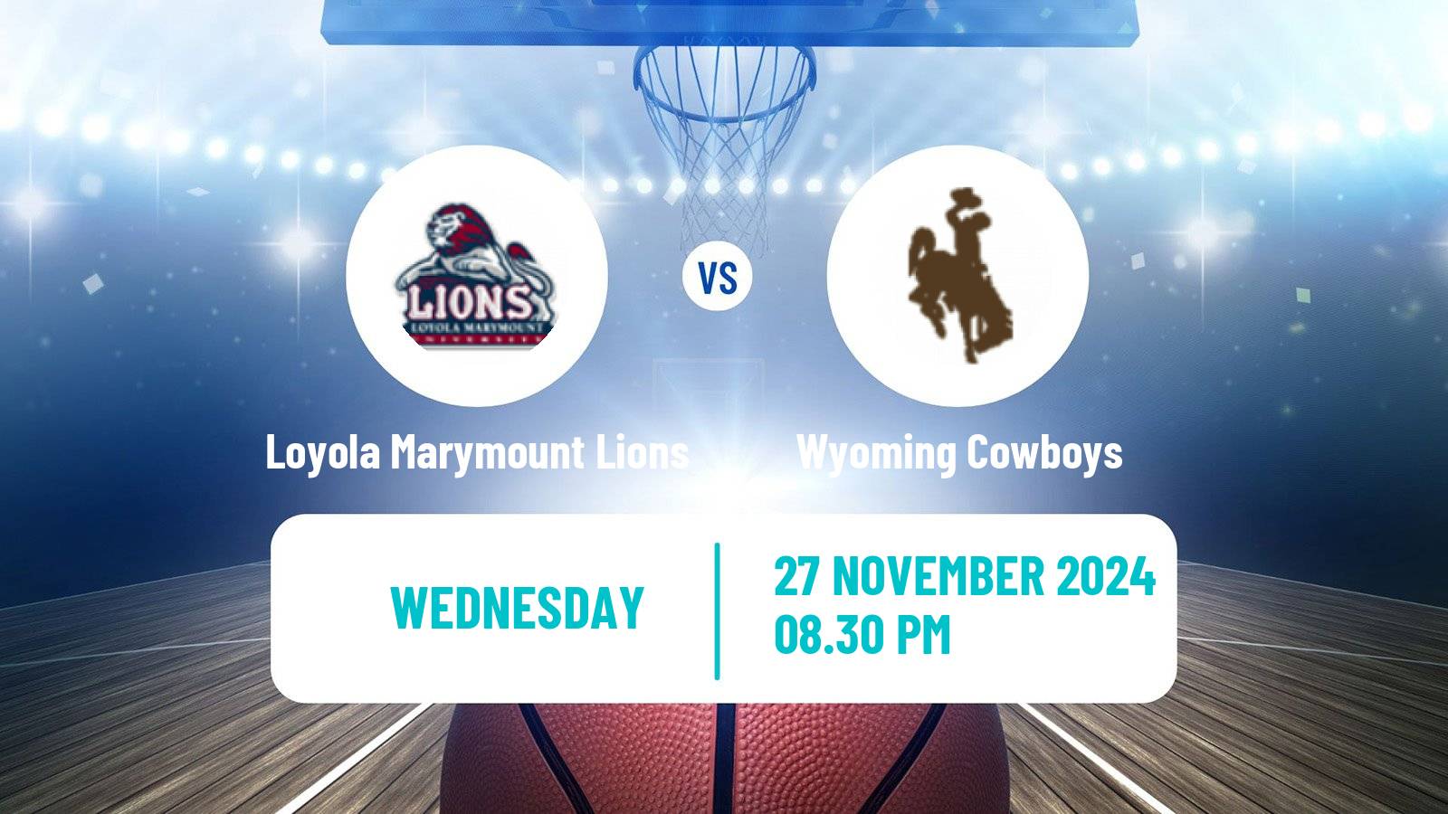 Basketball NCAA College Basketball Loyola Marymount Lions - Wyoming Cowboys