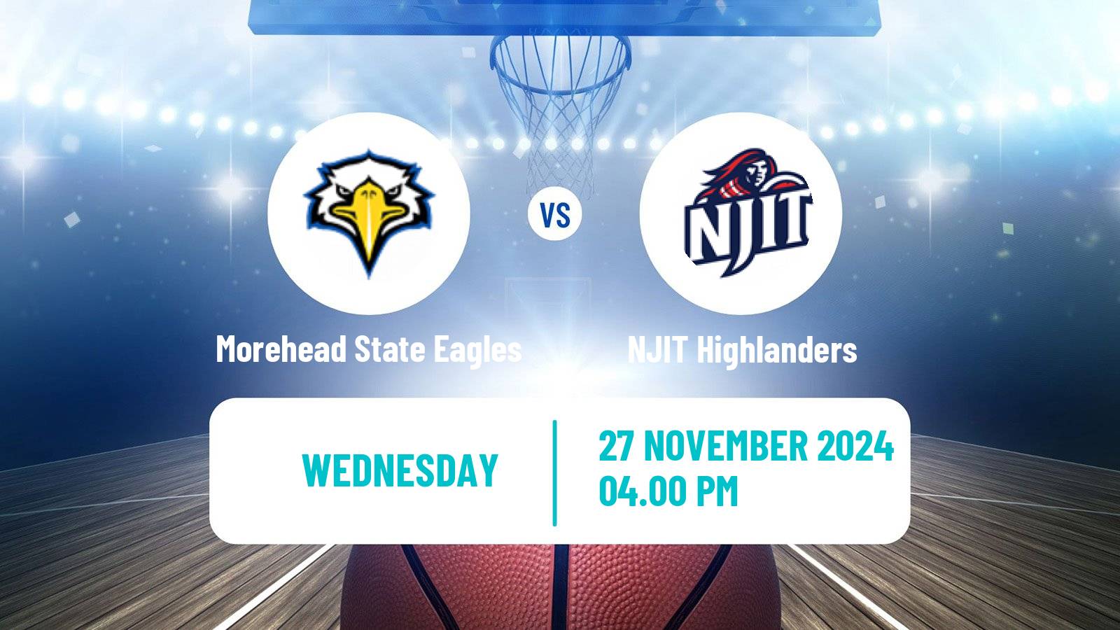 Basketball NCAA College Basketball Morehead State Eagles - NJIT Highlanders