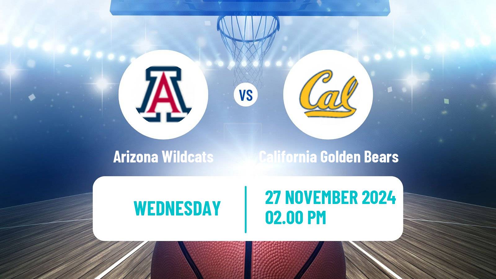 Basketball NCAA College Basketball Women Arizona Wildcats - California Golden Bears