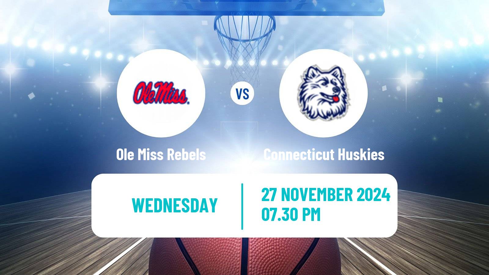 Basketball NCAA College Basketball Women Ole Miss Rebels - Connecticut Huskies