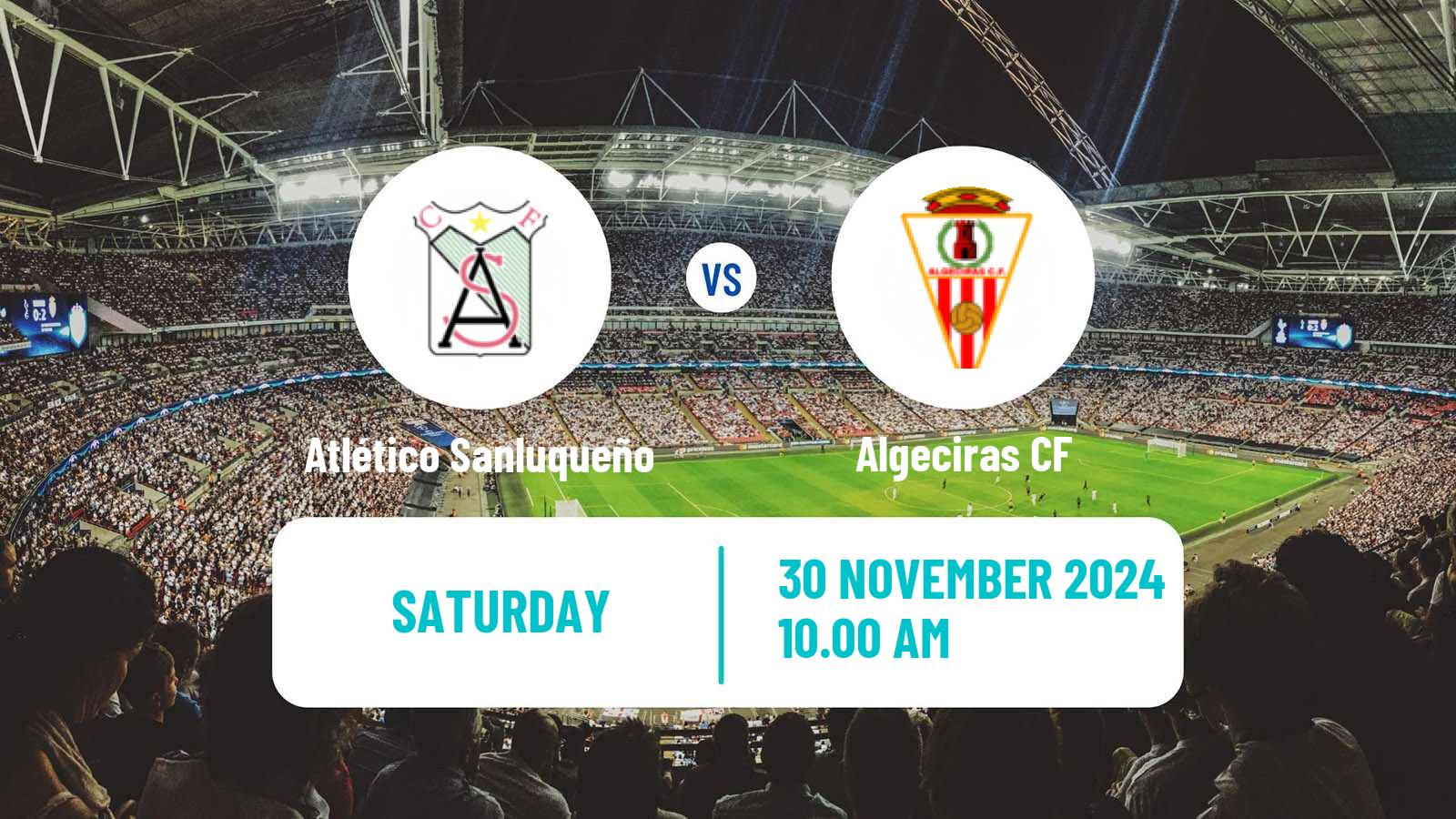 Soccer Spanish Primera RFEF Group 2 Atlético Sanluqueño - Algeciras