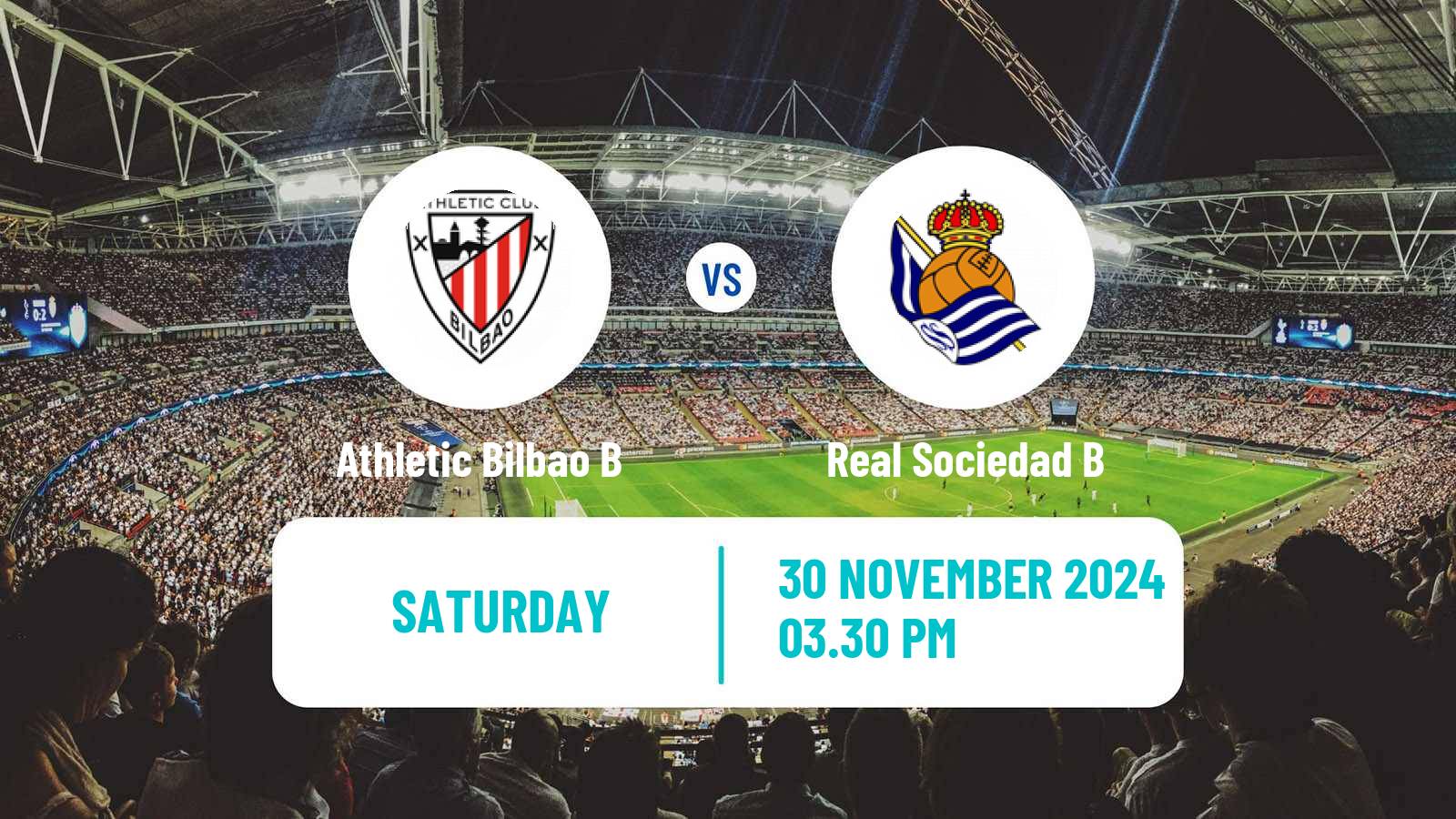 Soccer Spanish Primera RFEF Group 1 Athletic Bilbao B - Real Sociedad B