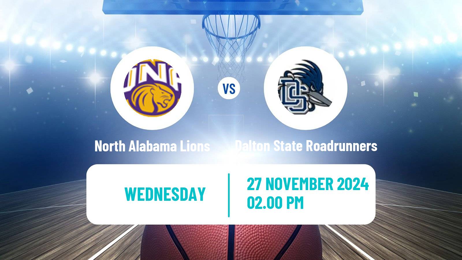 Basketball NCAA College Basketball North Alabama Lions - Dalton State Roadrunners