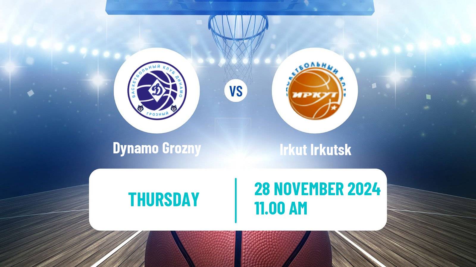 Basketball Russian Super League Basketball Dynamo Grozny - Irkut Irkutsk