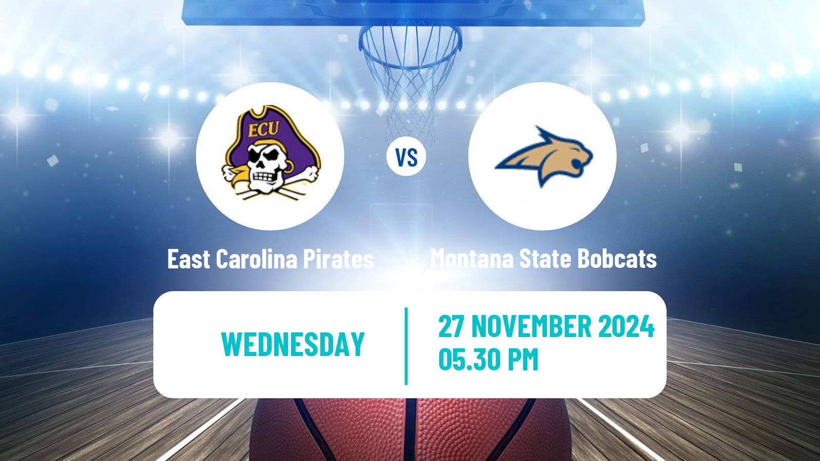 Basketball NCAA College Basketball Women East Carolina Pirates - Montana State Bobcats