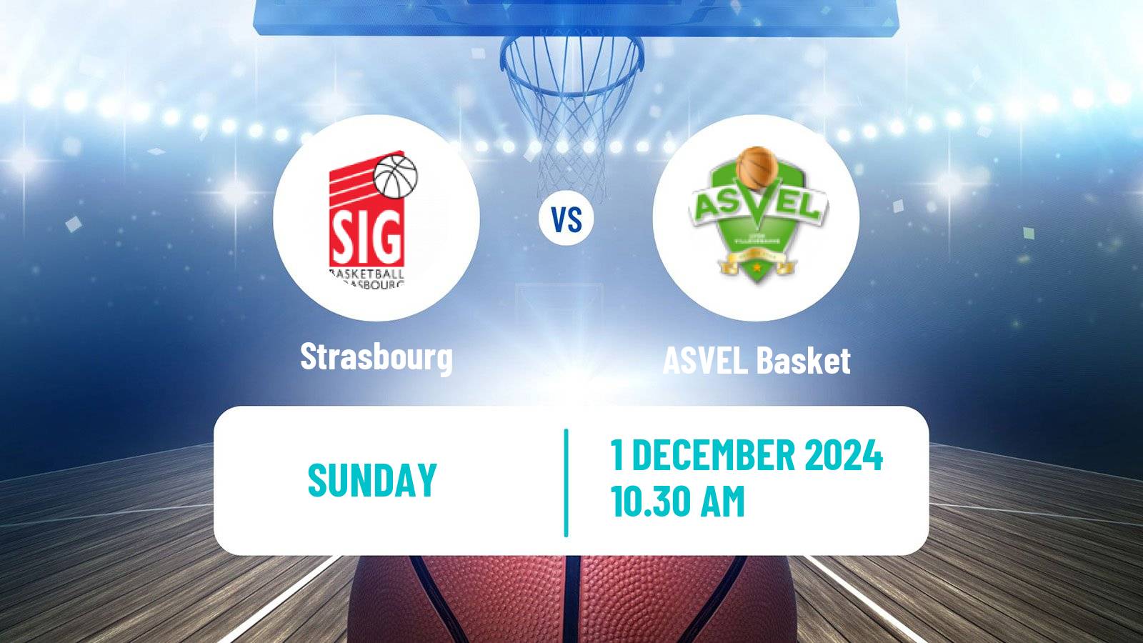 Basketball French LNB Strasbourg - ASVEL Basket