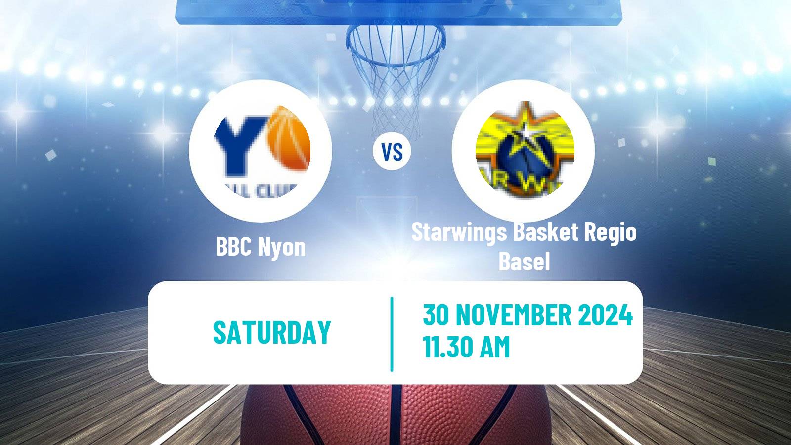 Basketball Swiss SB League Basketball BBC Nyon - Starwings Basket Regio Basel