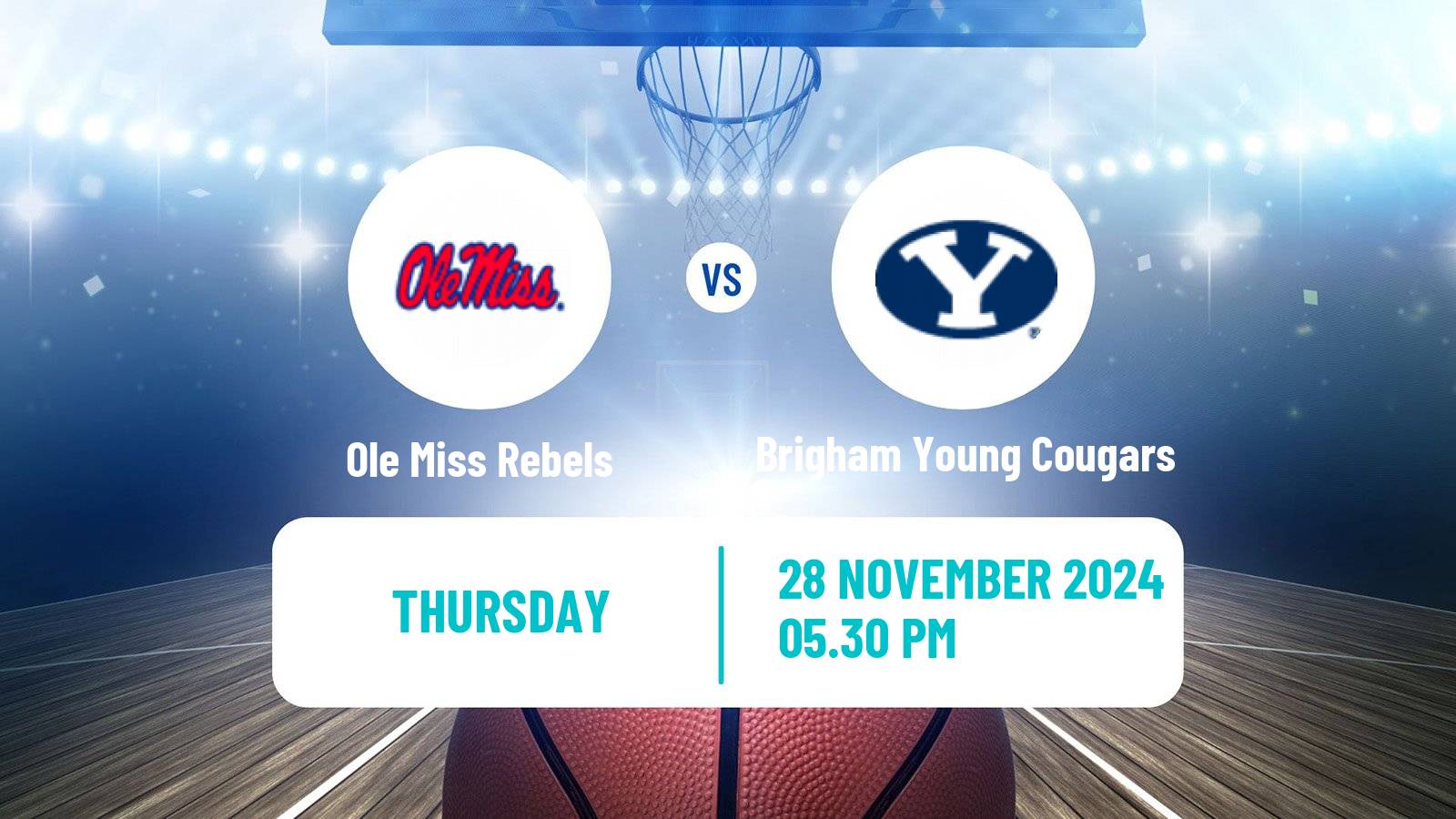 Basketball NCAA College Basketball Ole Miss Rebels - Brigham Young Cougars