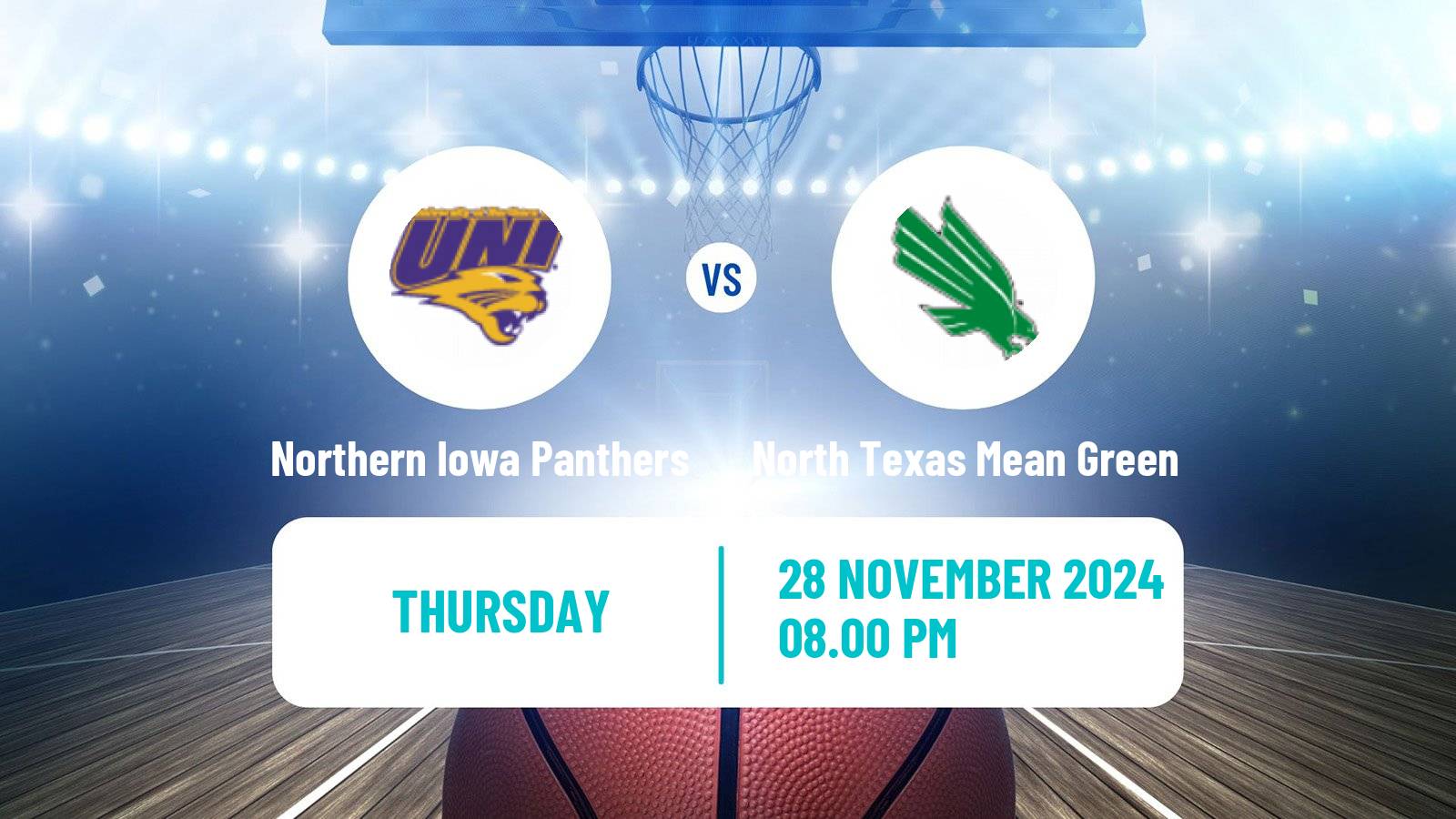 Basketball NCAA College Basketball Northern Iowa Panthers - North Texas Mean Green