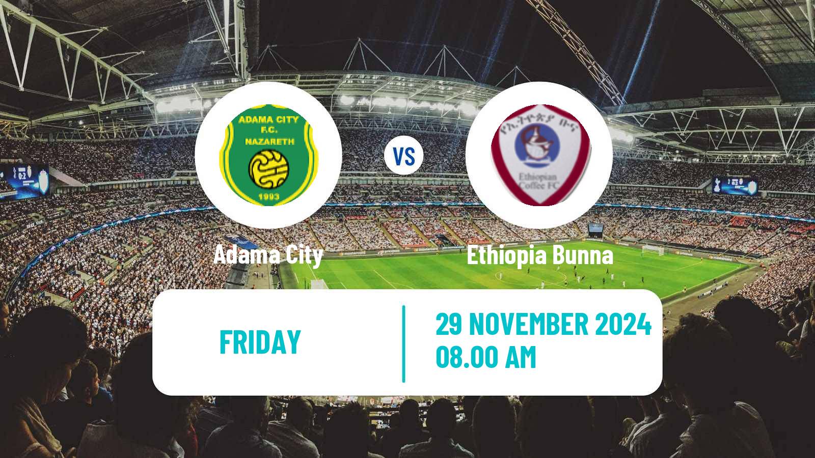 Soccer Ethiopian Premier League Adama City - Ethiopia Bunna