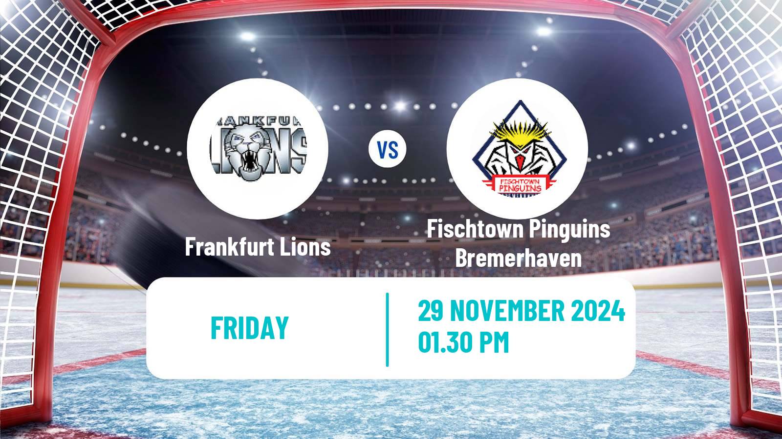 Hockey German Ice Hockey League Frankfurt Lions - Fischtown Pinguins Bremerhaven