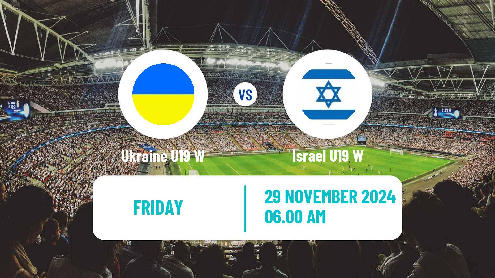 Soccer UEFA Euro U19 Women Ukraine U19 W - Israel U19 W