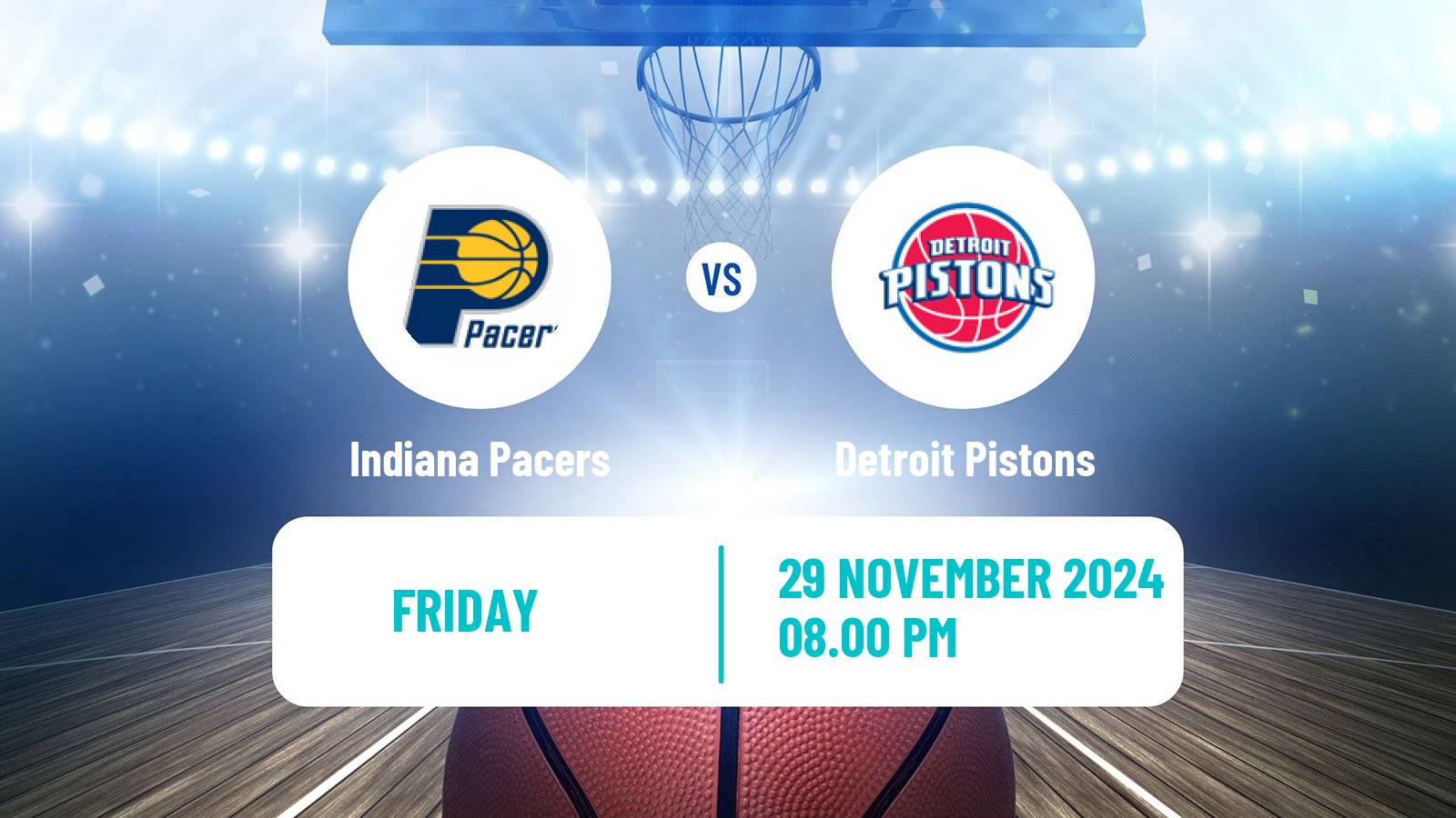 Basketball NBA Indiana Pacers - Detroit Pistons