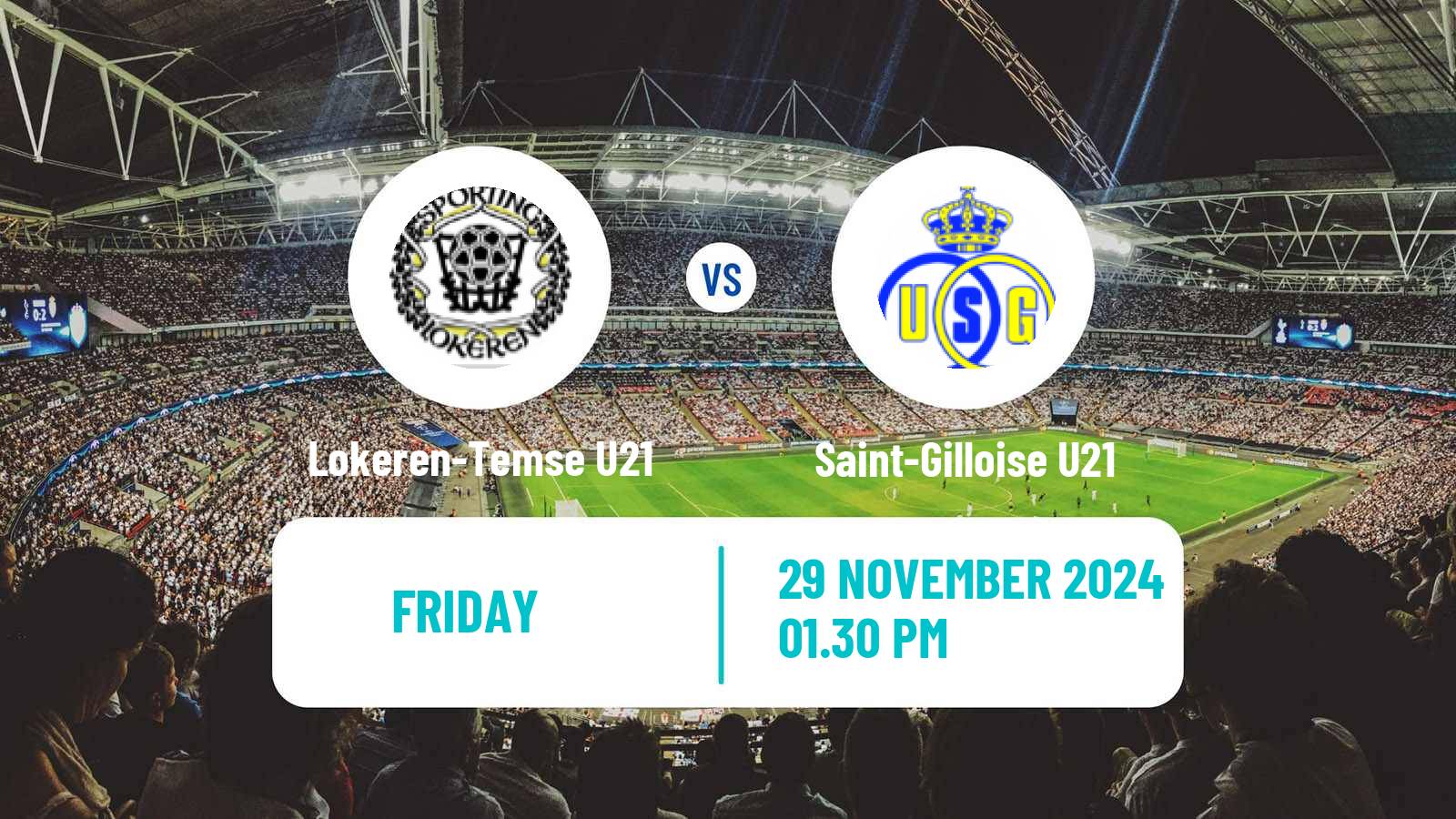 Soccer Belgian Pro League U21 Lokeren-Temse U21 - Saint-Gilloise U21