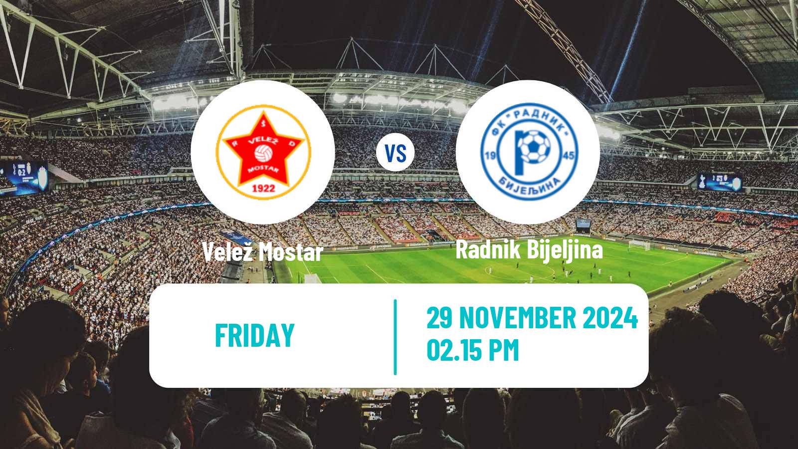 Soccer Bosnian Premier League Velež Mostar - Radnik Bijeljina