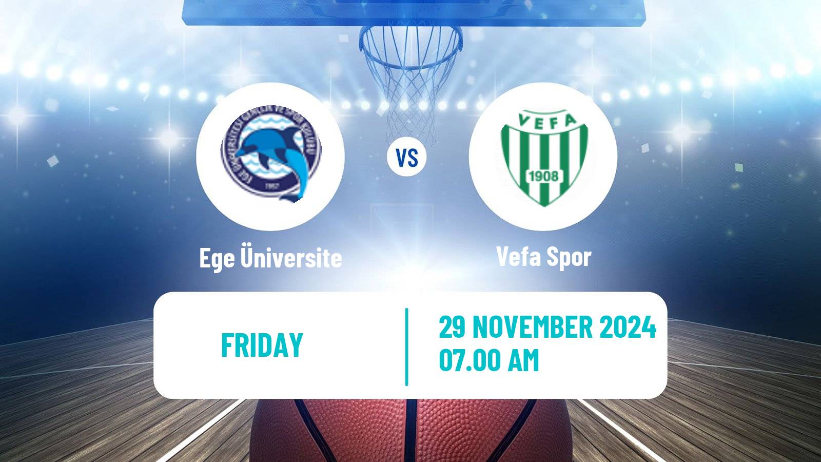 Basketball Turkish TB2L Ege Üniversite - Vefa Spor