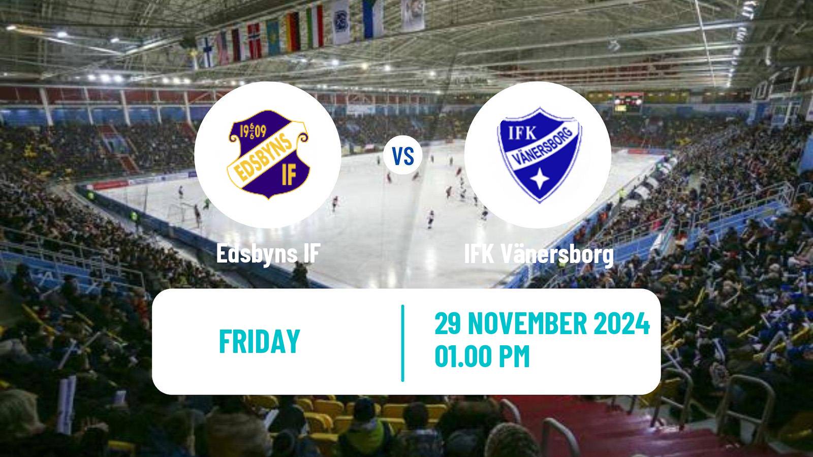 Bandy Swedish Elitserien Bandy Edsbyns IF - IFK Vänersborg