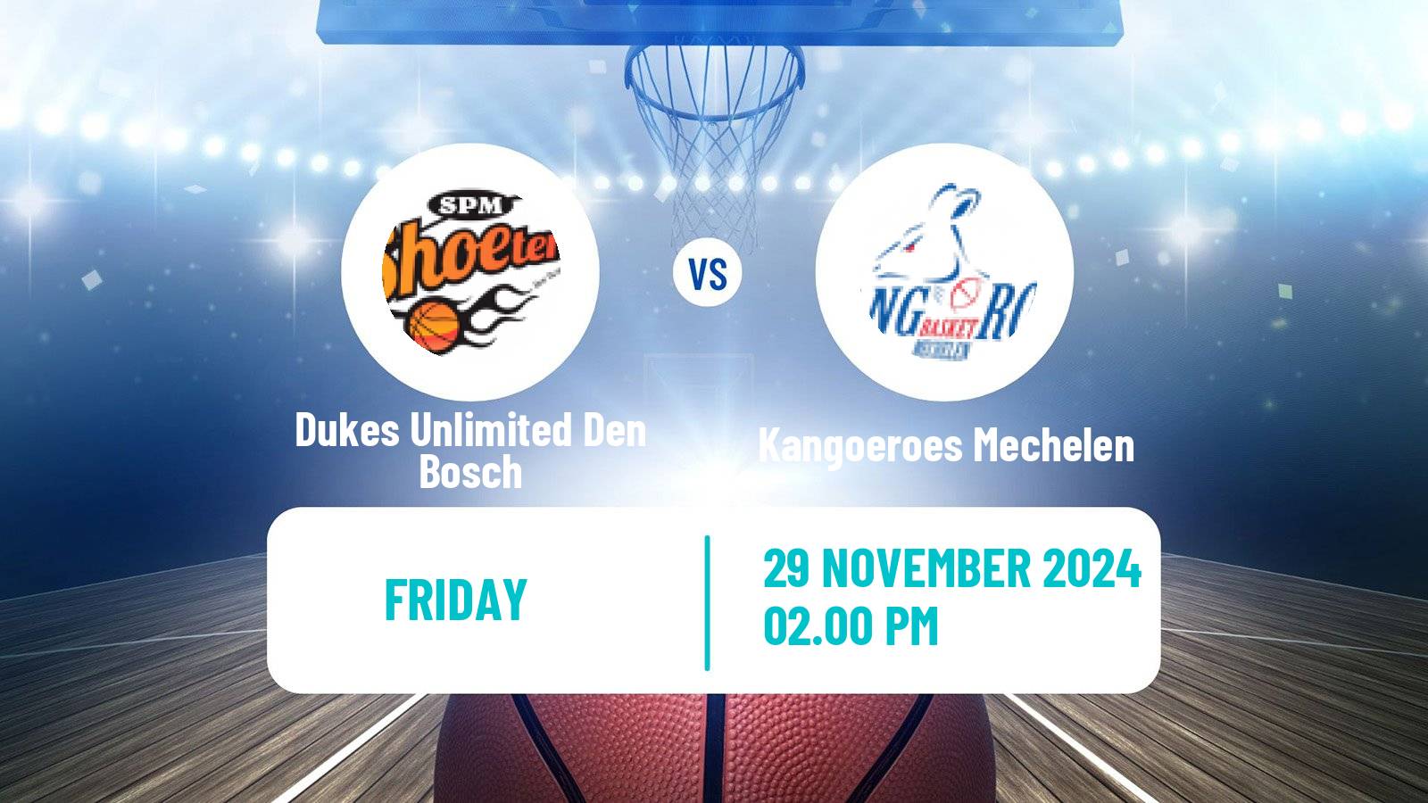 Basketball BNXT League Dukes Unlimited Den Bosch - Kangoeroes Mechelen