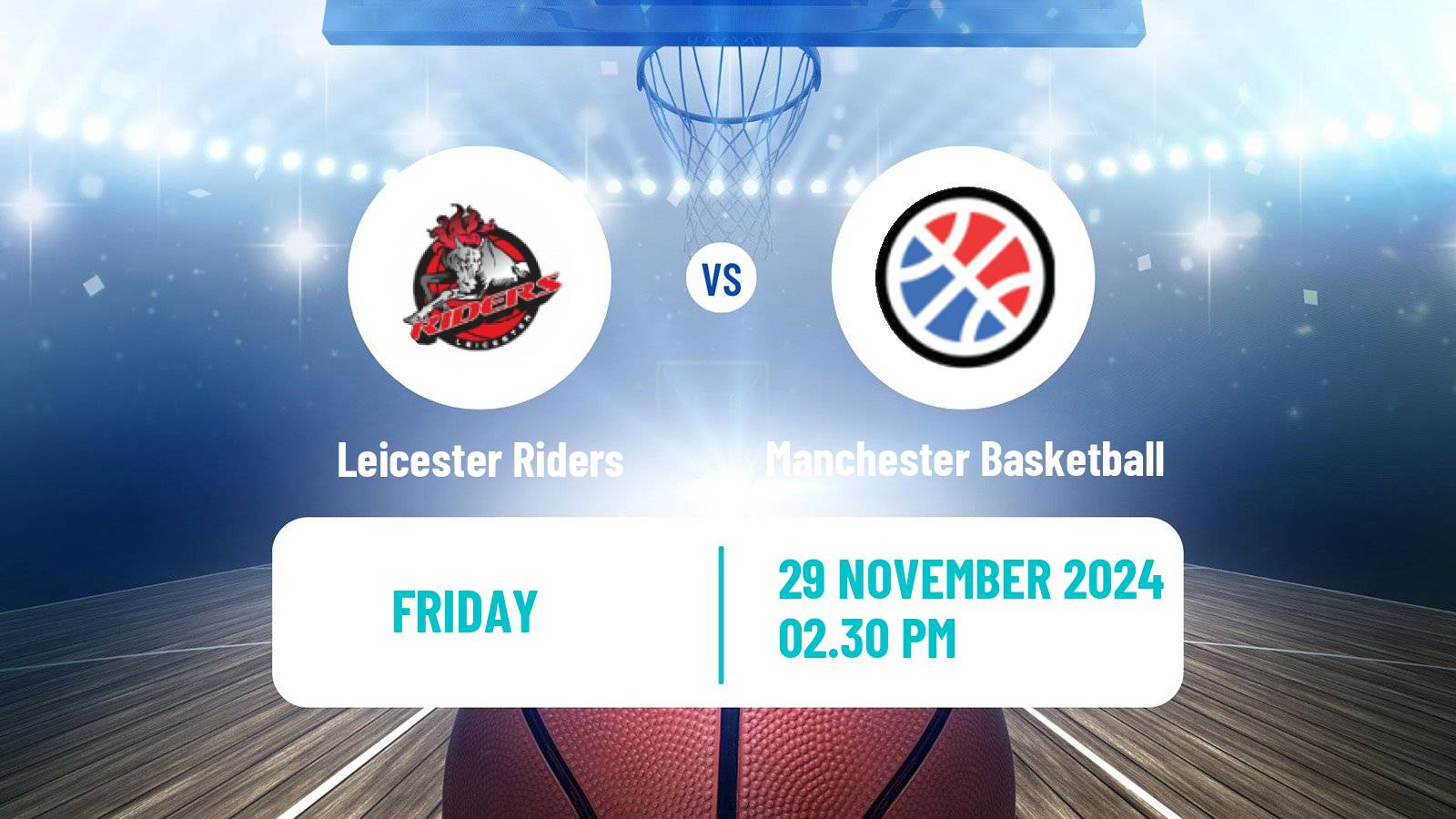 Basketball British Basketball League Leicester Riders - Manchester Basketball