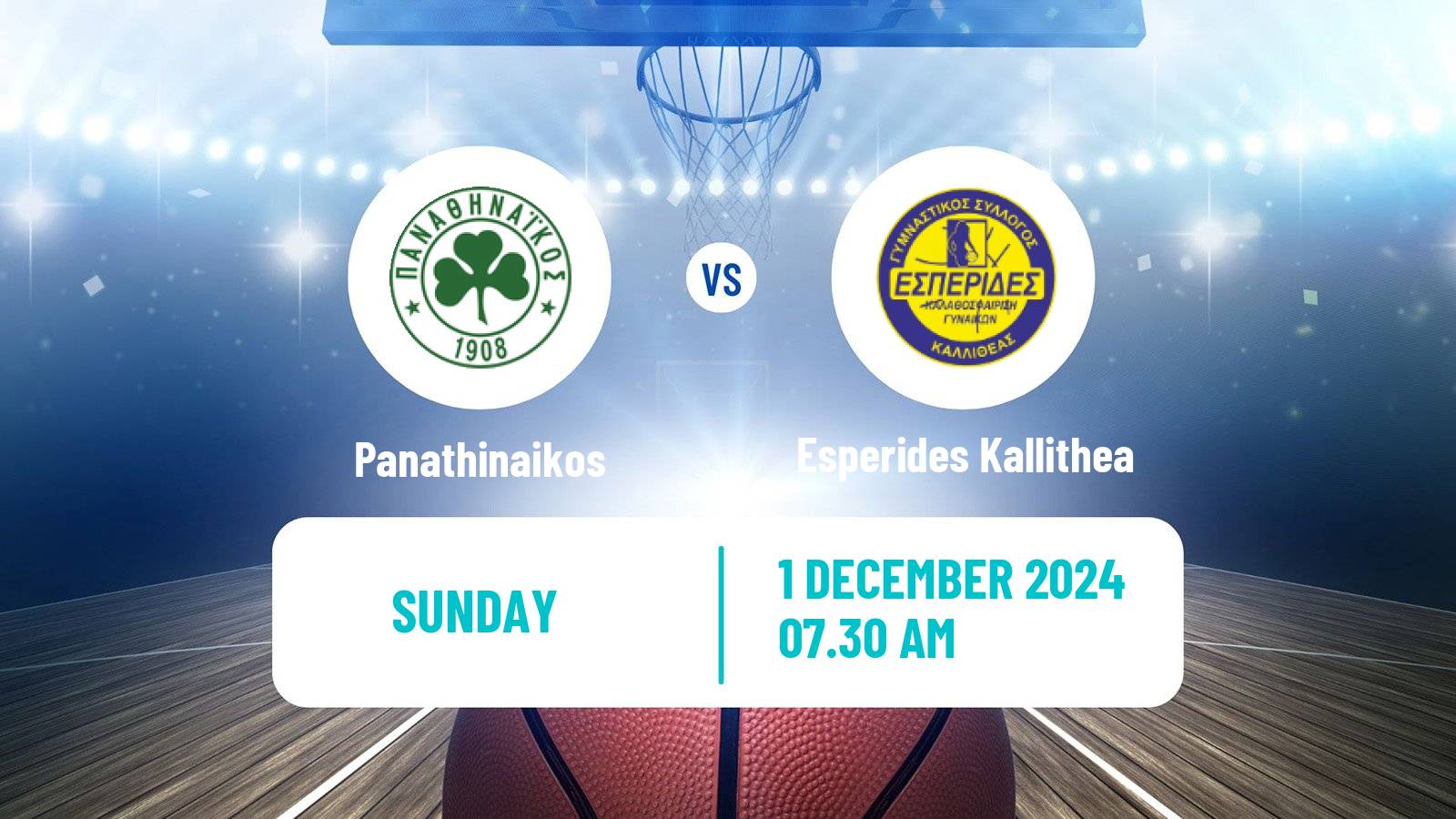 Basketball Greek Basket League A1 Women Panathinaikos - Esperides Kallithea