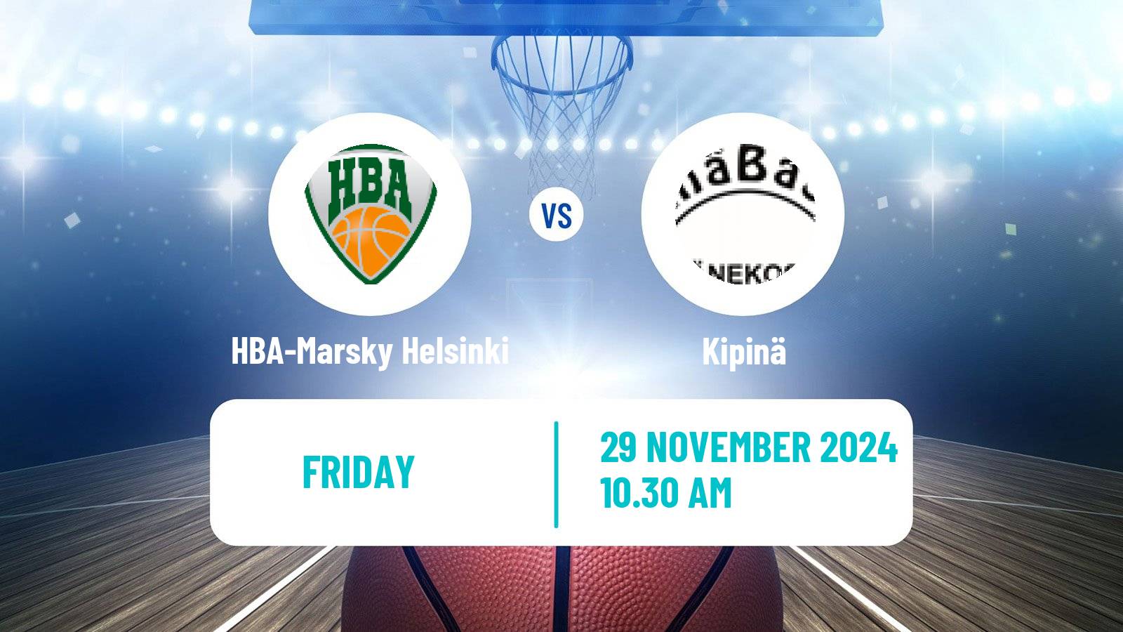 Basketball Finnish I Divisioona A Basketball HBA-Marsky Helsinki - Kipinä