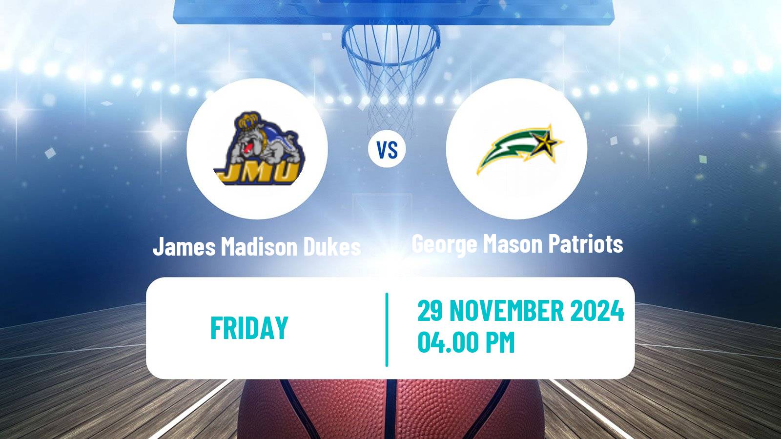 Basketball NCAA College Basketball James Madison Dukes - George Mason Patriots