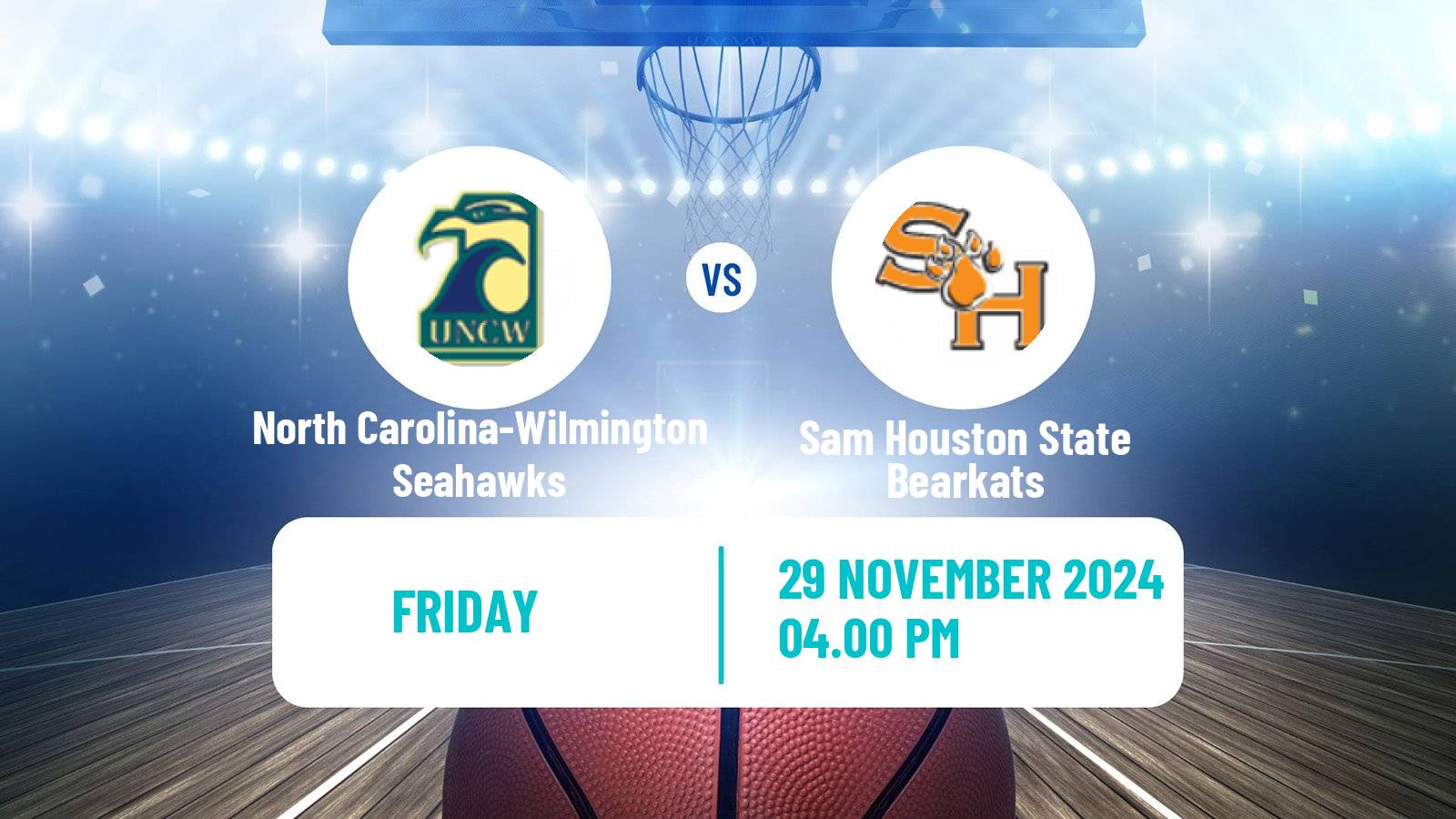 Basketball NCAA College Basketball North Carolina-Wilmington Seahawks - Sam Houston State Bearkats