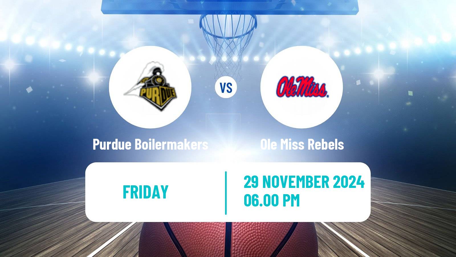 Basketball NCAA College Basketball Purdue Boilermakers - Ole Miss Rebels