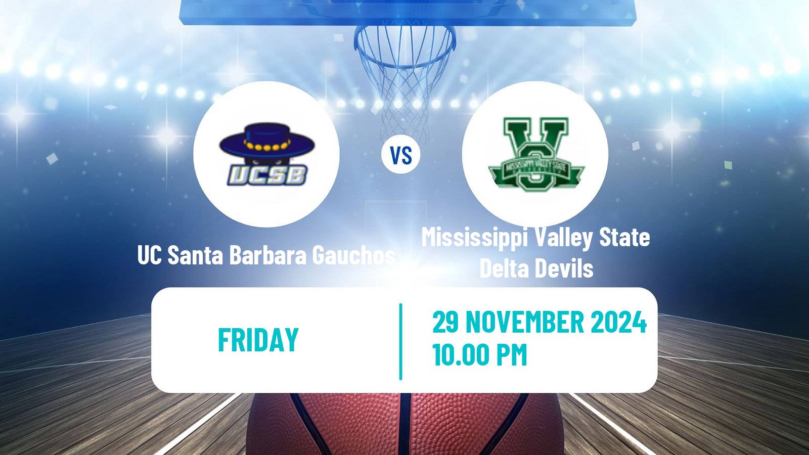 Basketball NCAA College Basketball UC Santa Barbara Gauchos - Mississippi Valley State Delta Devils