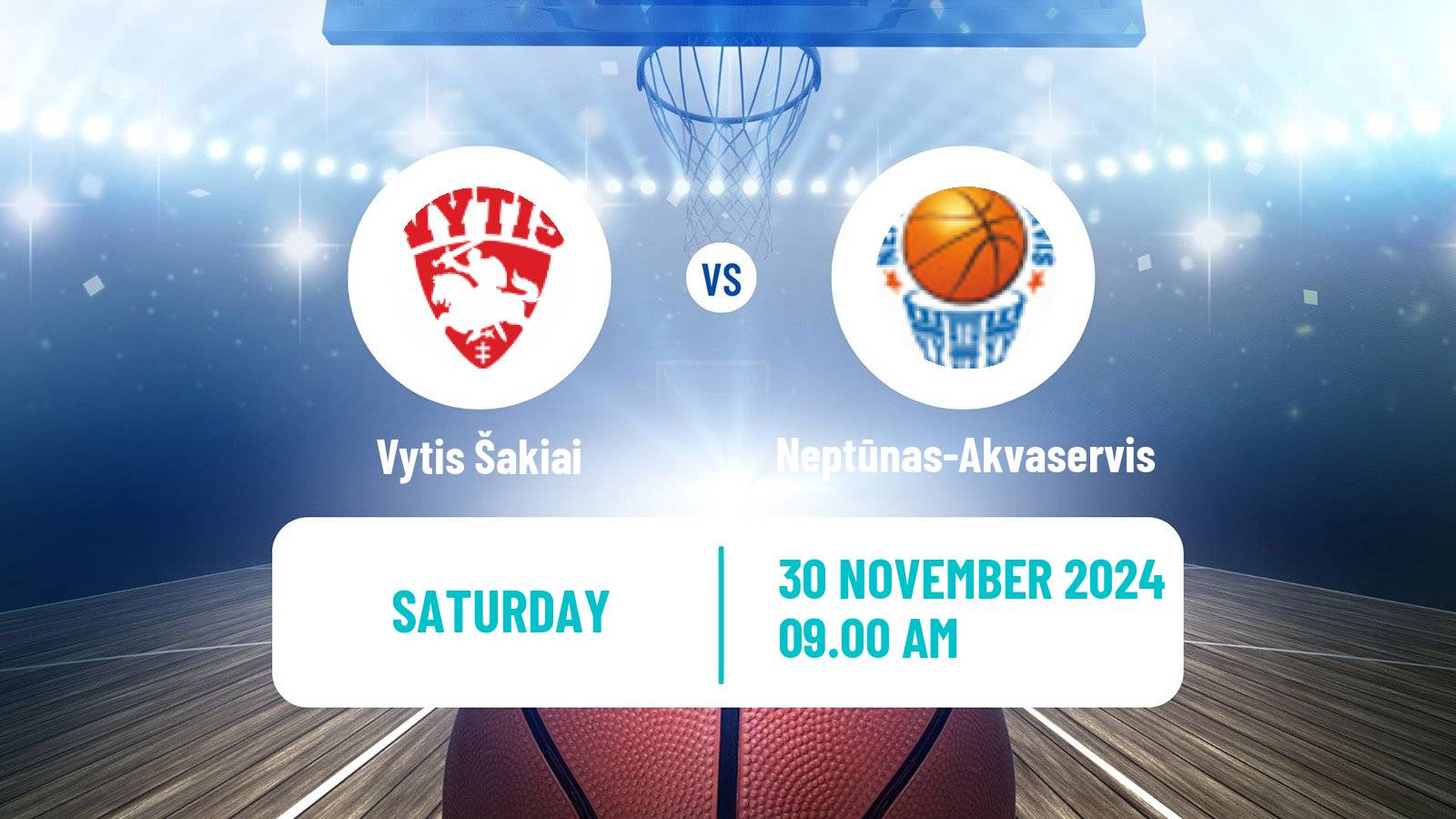 Basketball Lietuvos NKL Vytis Šakiai - Neptūnas-Akvaservis