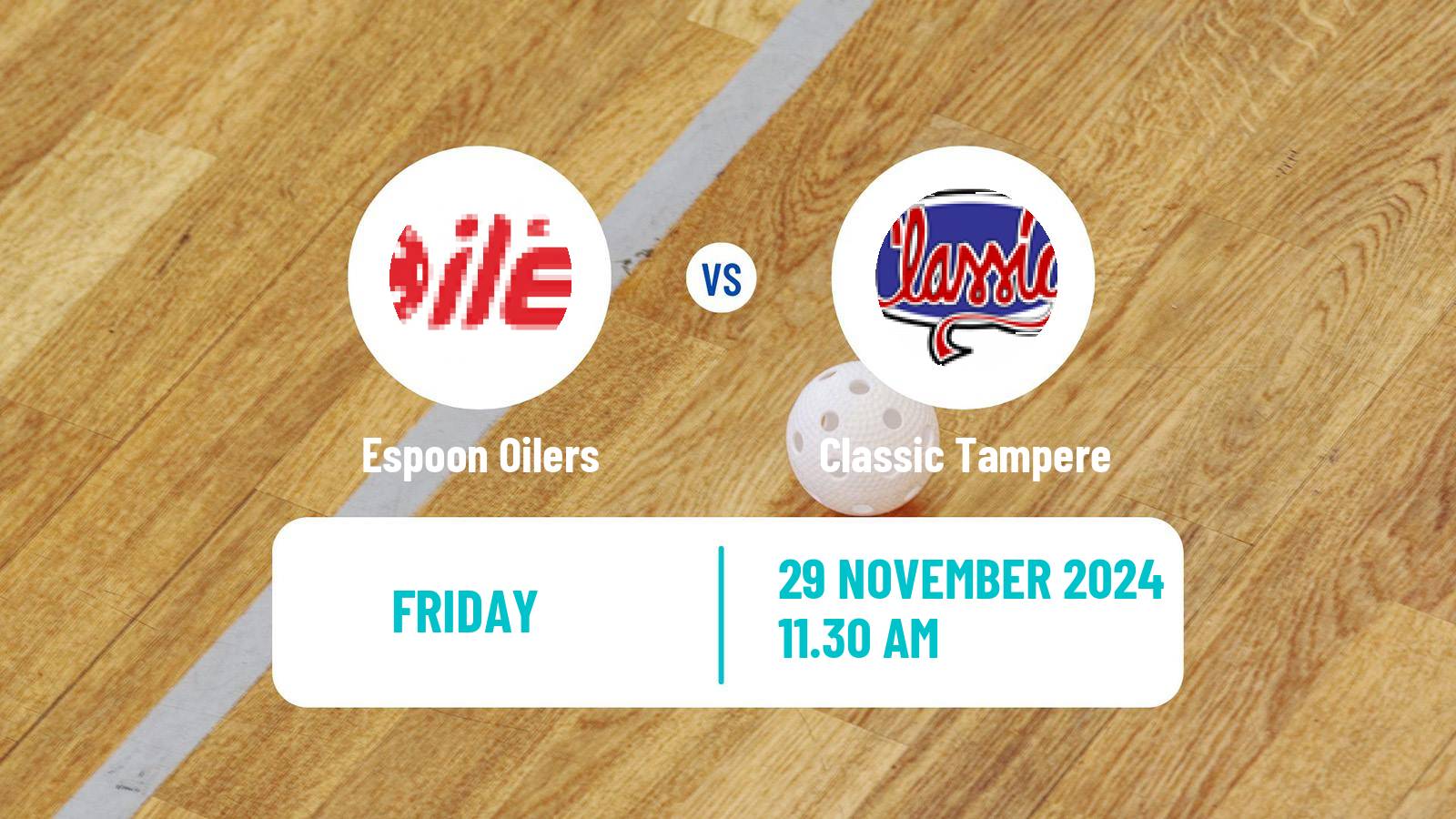 Floorball Finnish F-Liiga Espoon Oilers - Classic Tampere