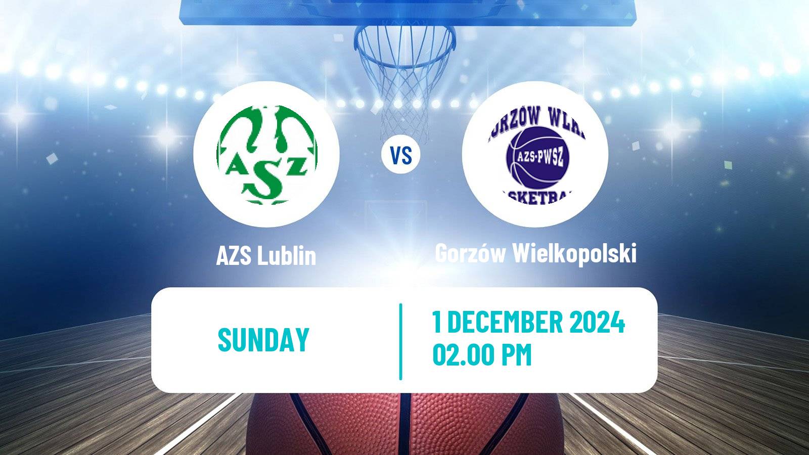 Basketball Polish Ekstraklasa Basketball Women AZS Lublin - Gorzów Wielkopolski