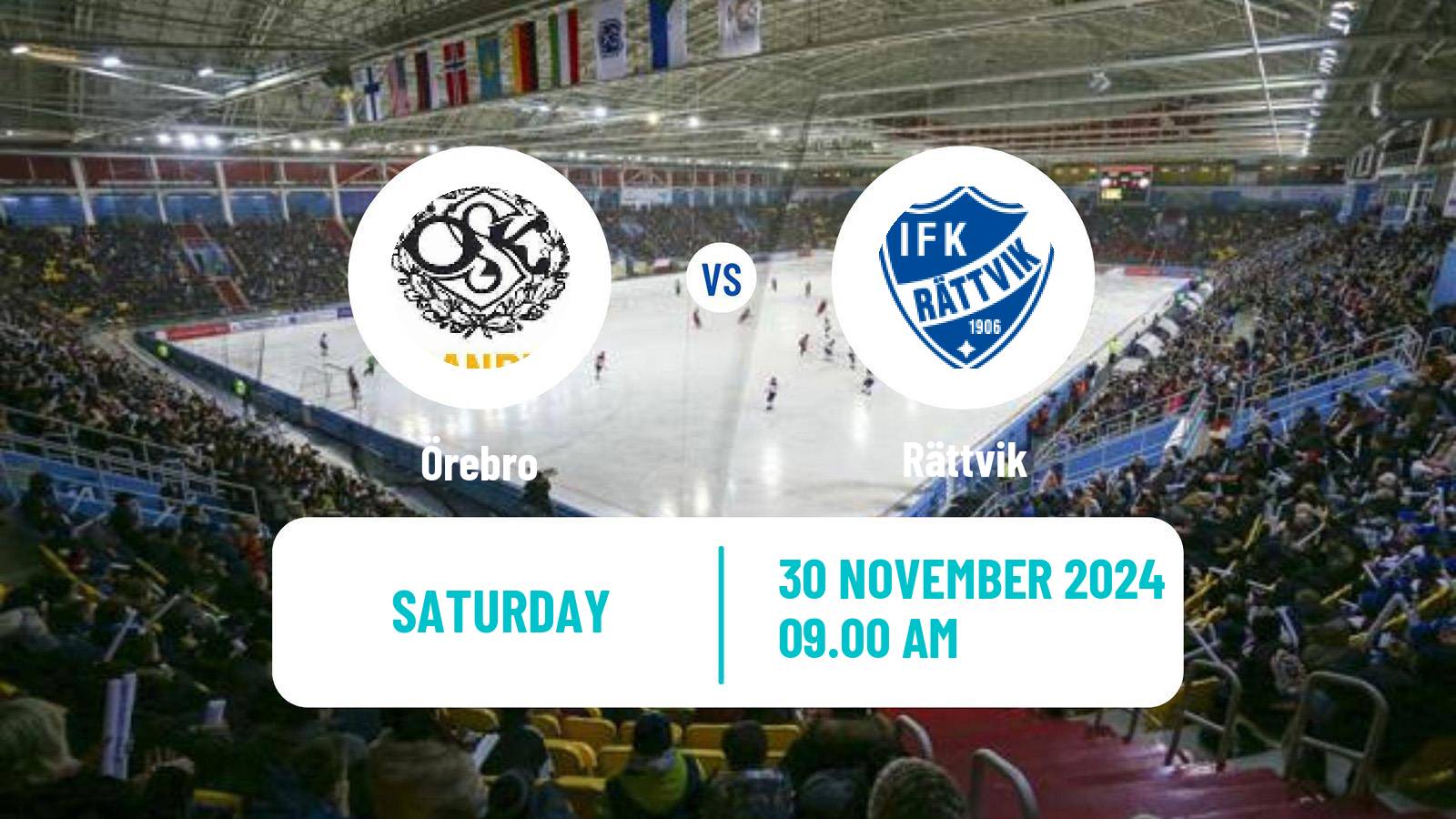 Bandy Swedish Allsvenskan Bandy Örebro - Rättvik