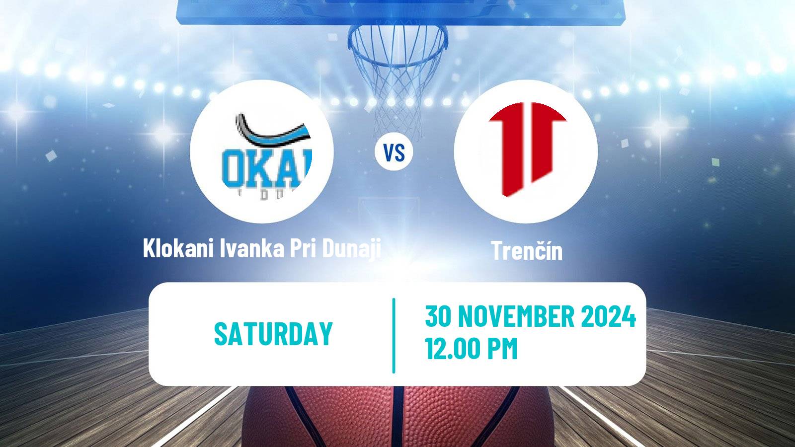 Basketball Slovak Extraliga Basketball Women Klokani Ivanka Pri Dunaji - Trenčín