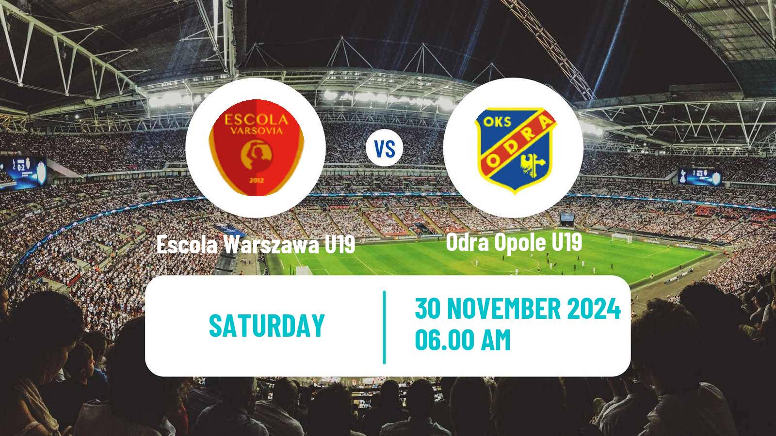 Soccer Polish Central Youth League Escola Warszawa U19 - Odra Opole U19