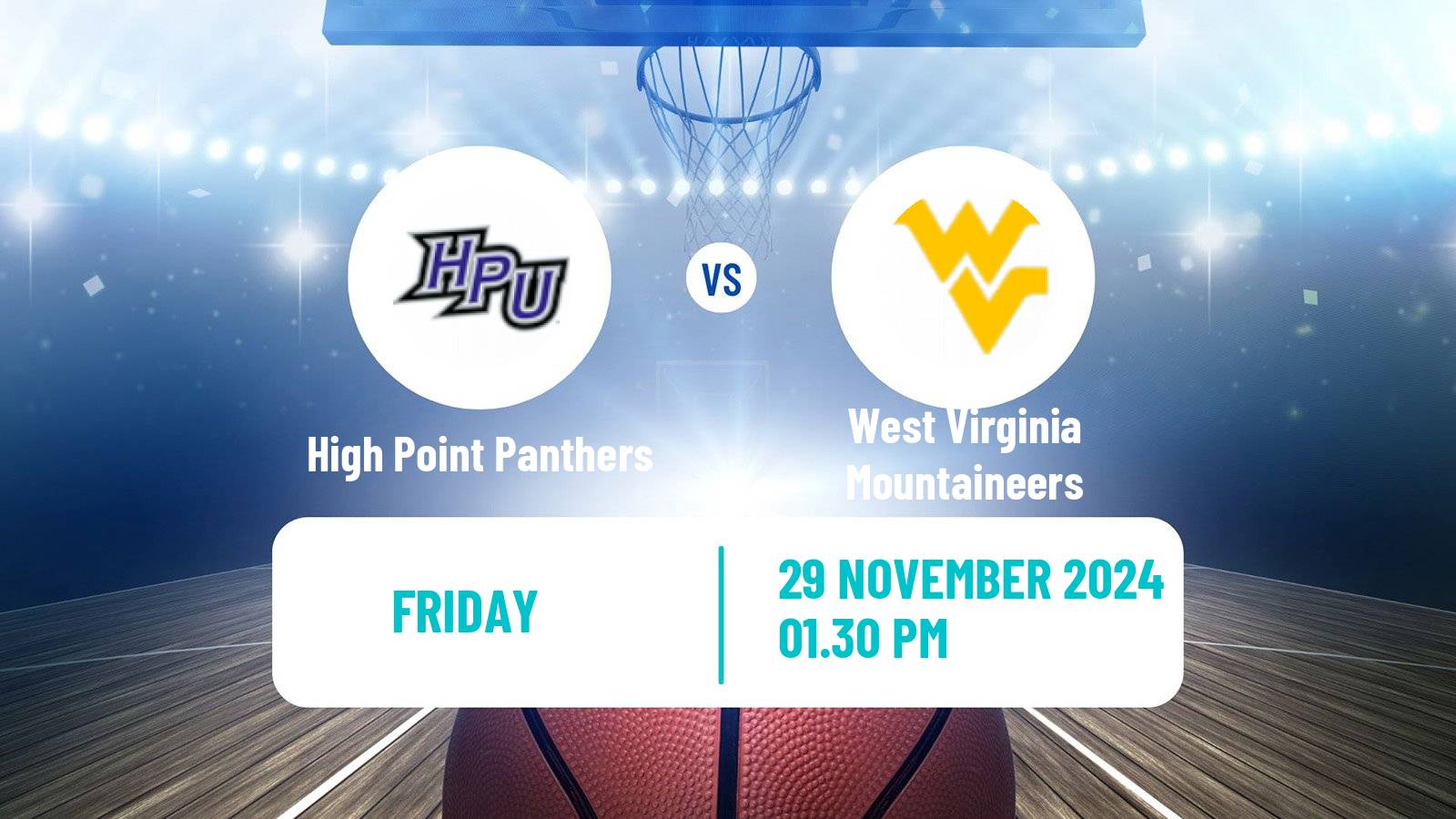 Basketball NCAA College Basketball Women High Point Panthers - West Virginia Mountaineers