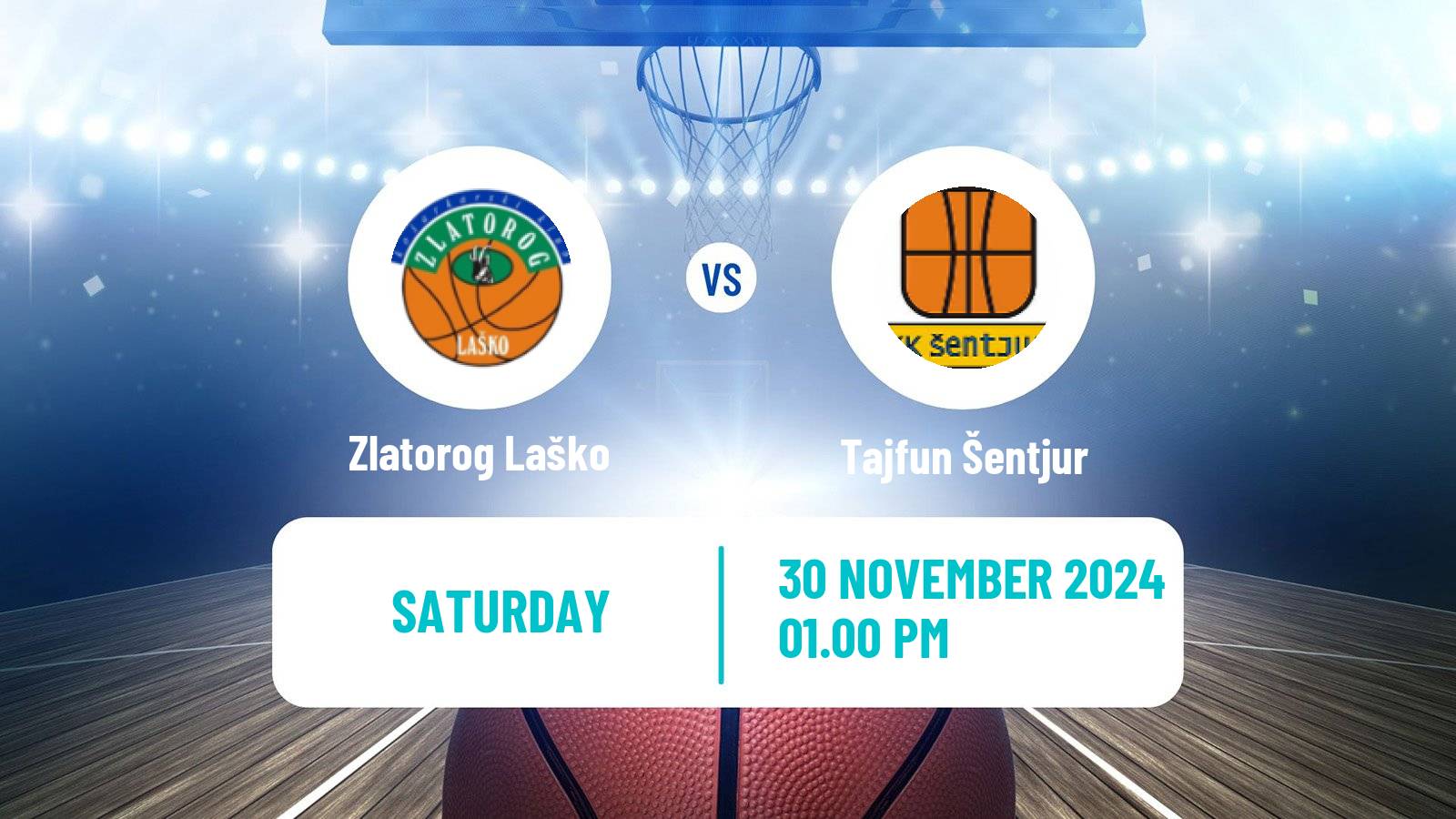 Basketball Slovenian Liga Basketball Zlatorog Laško - Tajfun Šentjur