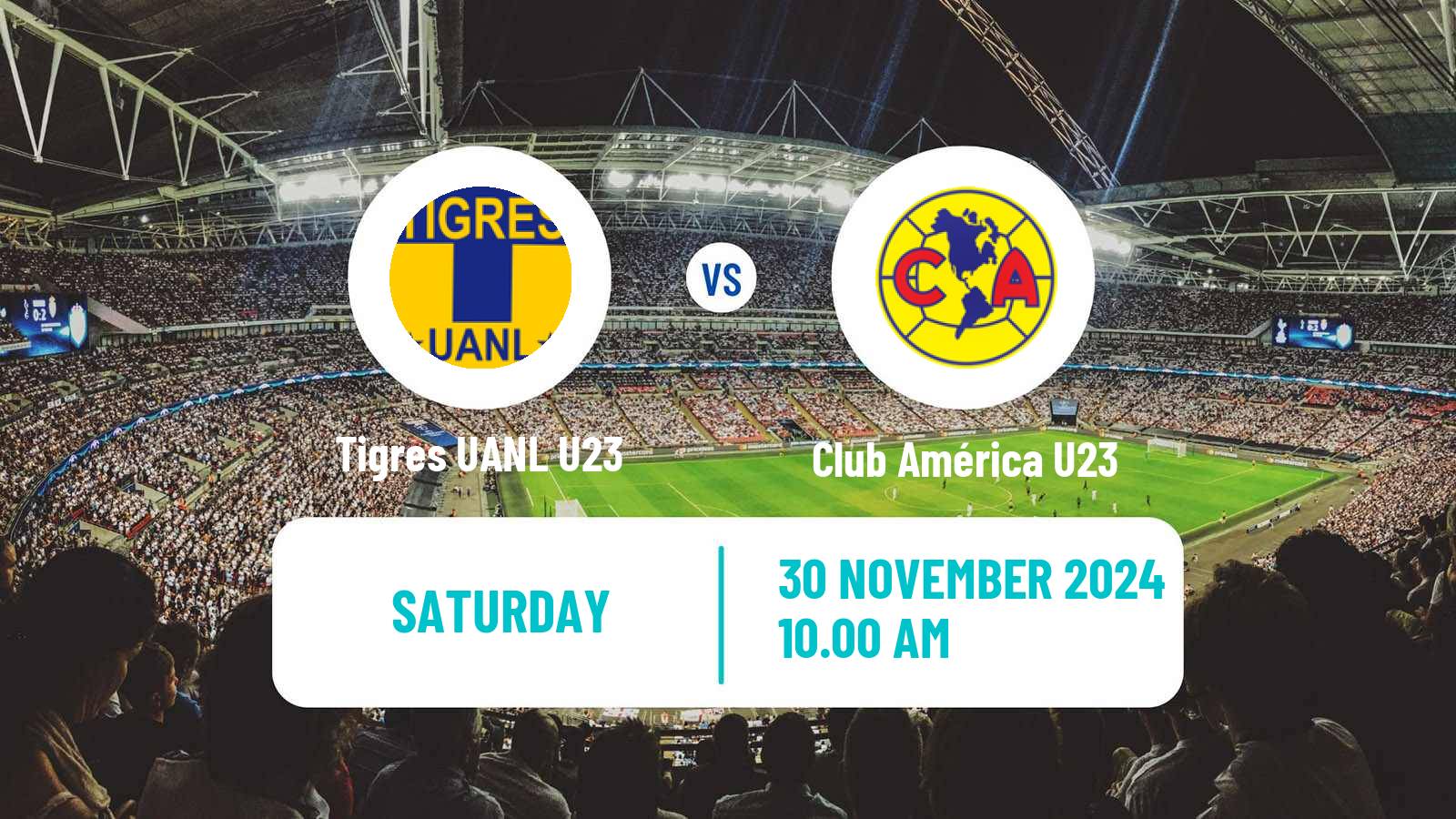 Soccer Mexican Liga MX U23 Tigres UANL U23 - Club América U23