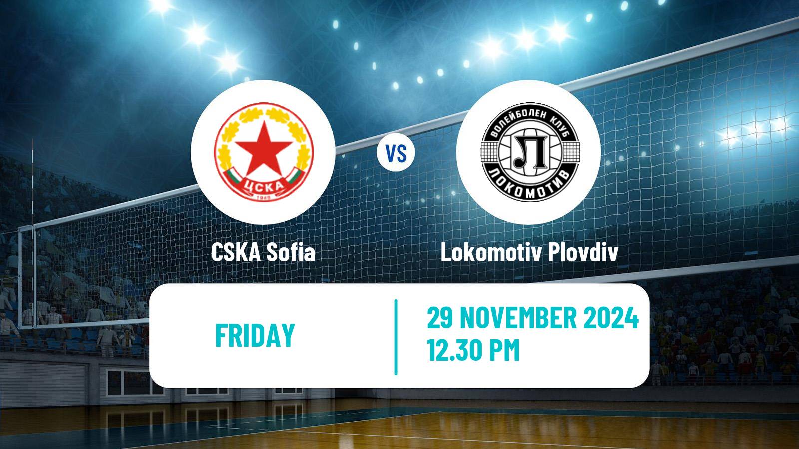 Volleyball Bulgarian SuperLiga Volleyball CSKA Sofia - Lokomotiv Plovdiv