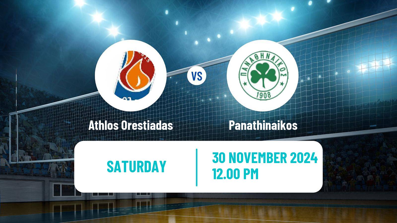 Volleyball Greek A1 Ethniki Volleyball Athlos Orestiadas - Panathinaikos