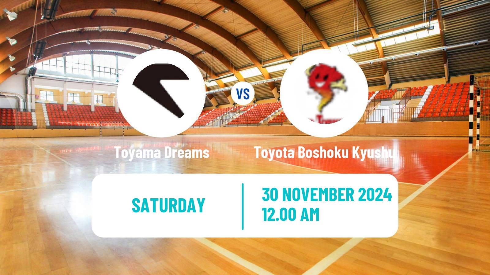 Handball Japan JHL Handball Toyama Dreams - Toyota Boshoku Kyushu