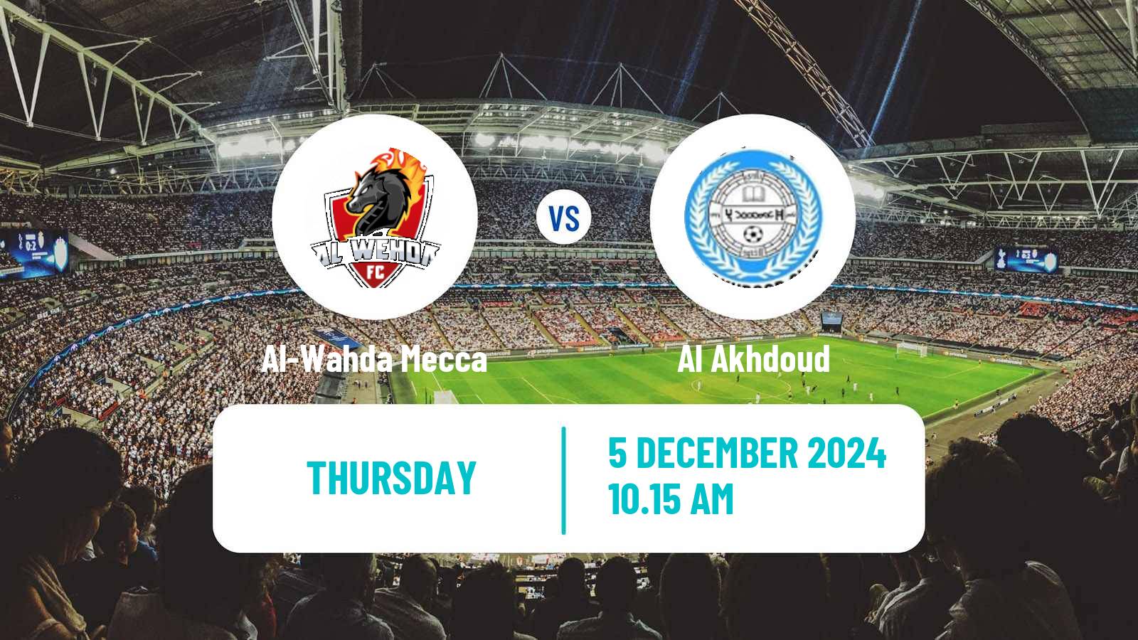 Soccer Saudi Professional League Al-Wahda Mecca - Al Akhdoud