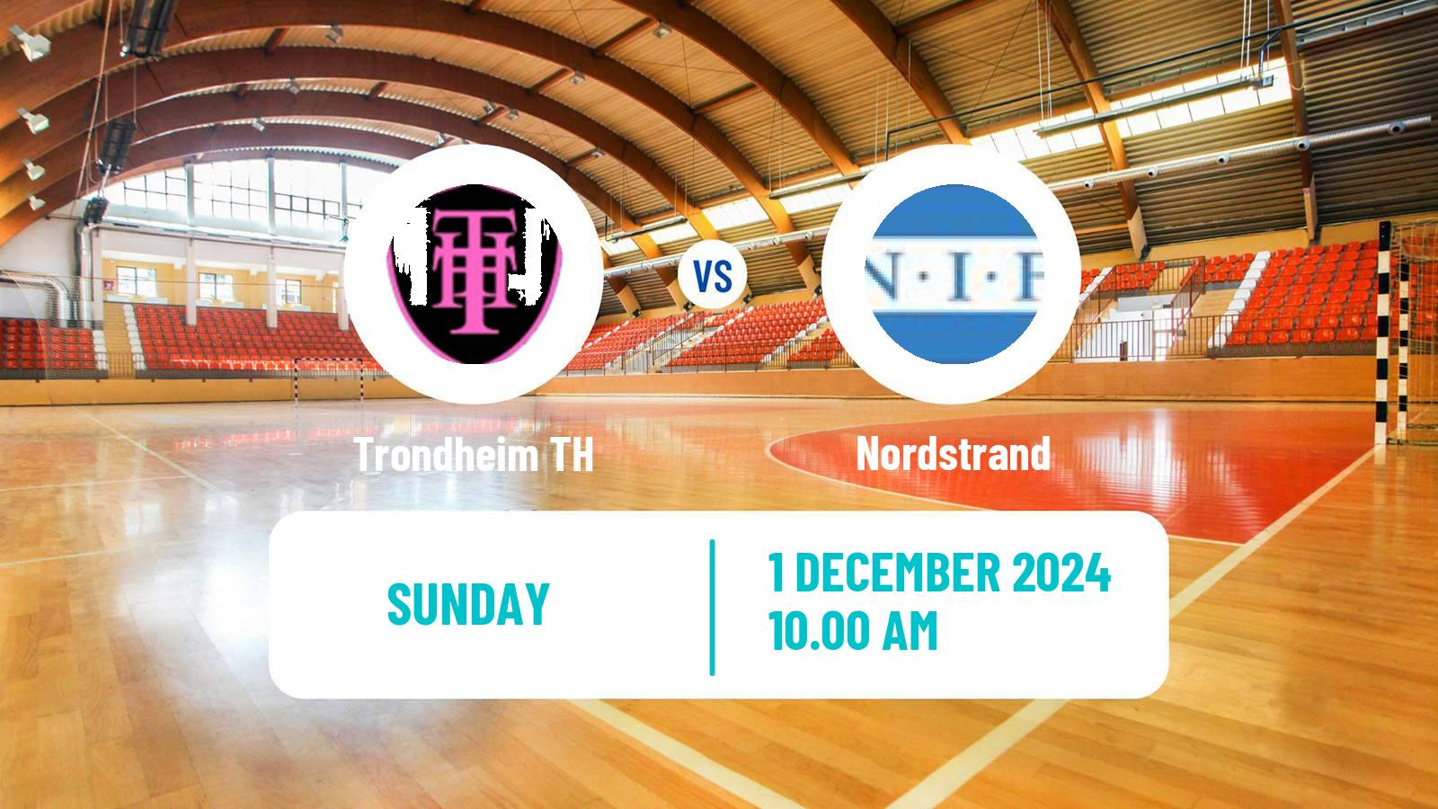 Handball Norwegian 1 Division Handball Women Trondheim - Nordstrand